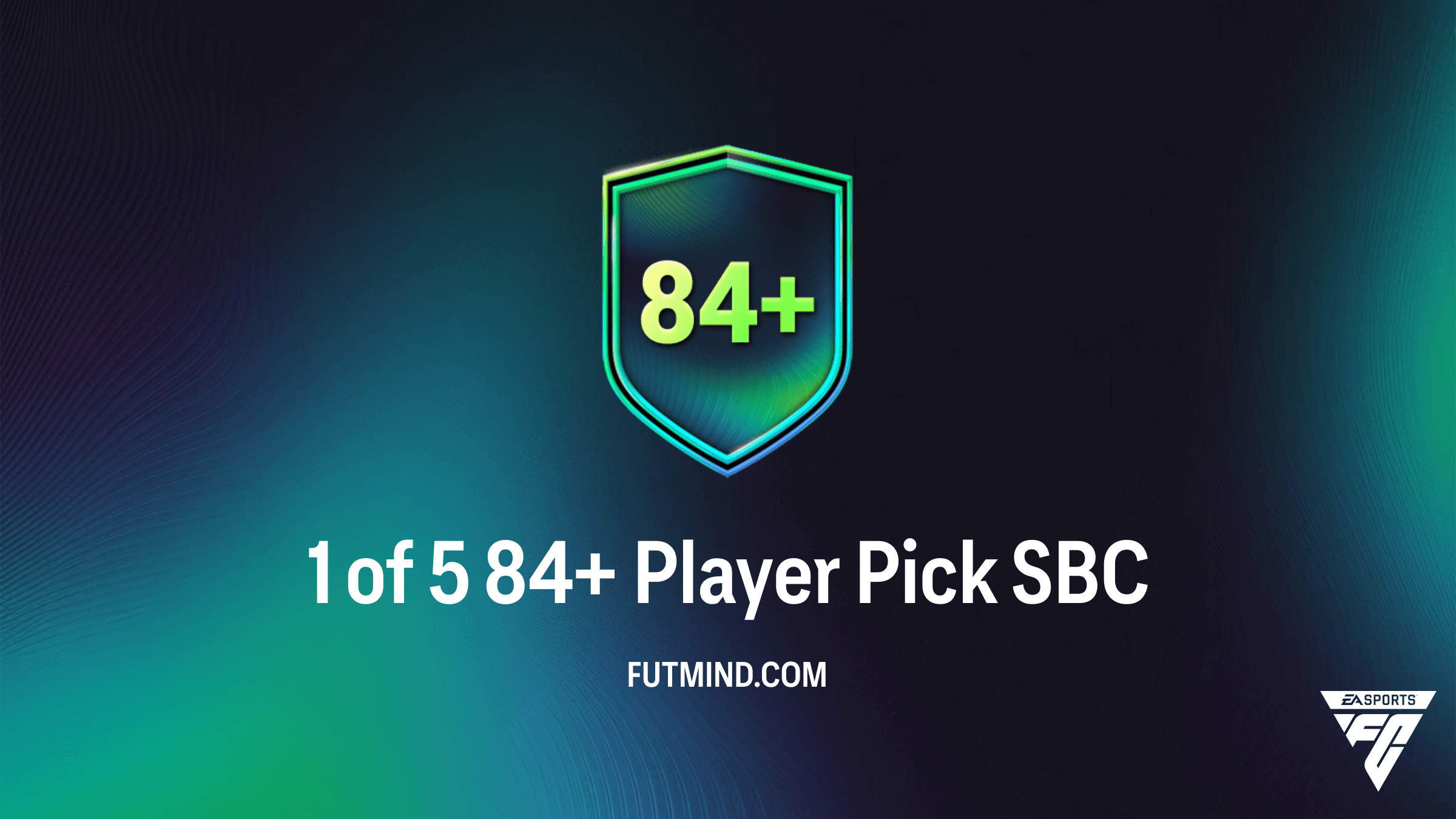 1 of 5 84+ Player Pick SBC: Complete Guide and Cheapest Solutions in FC 26