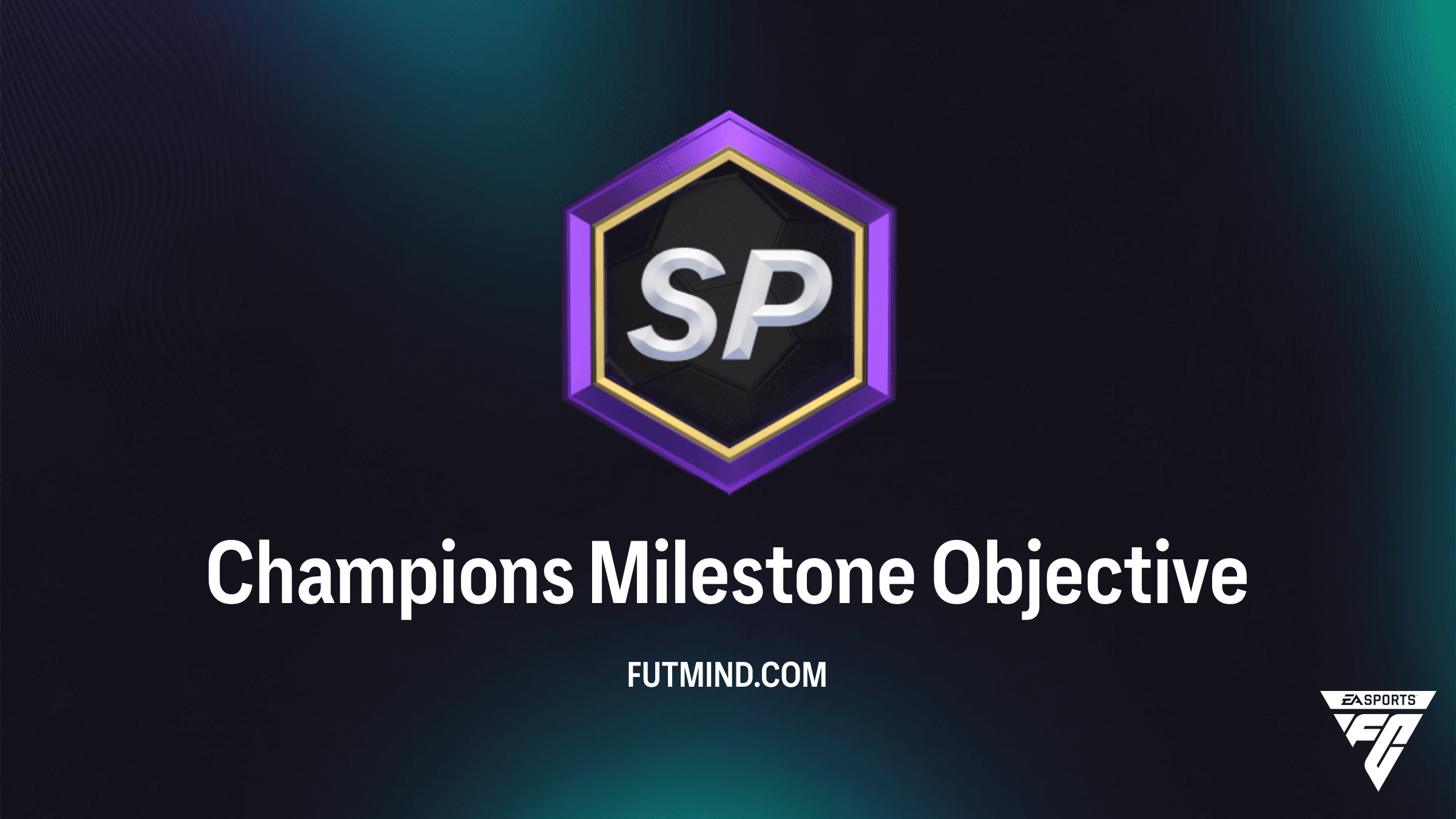 How to Complete the Champions Milestone Objective in FC 26