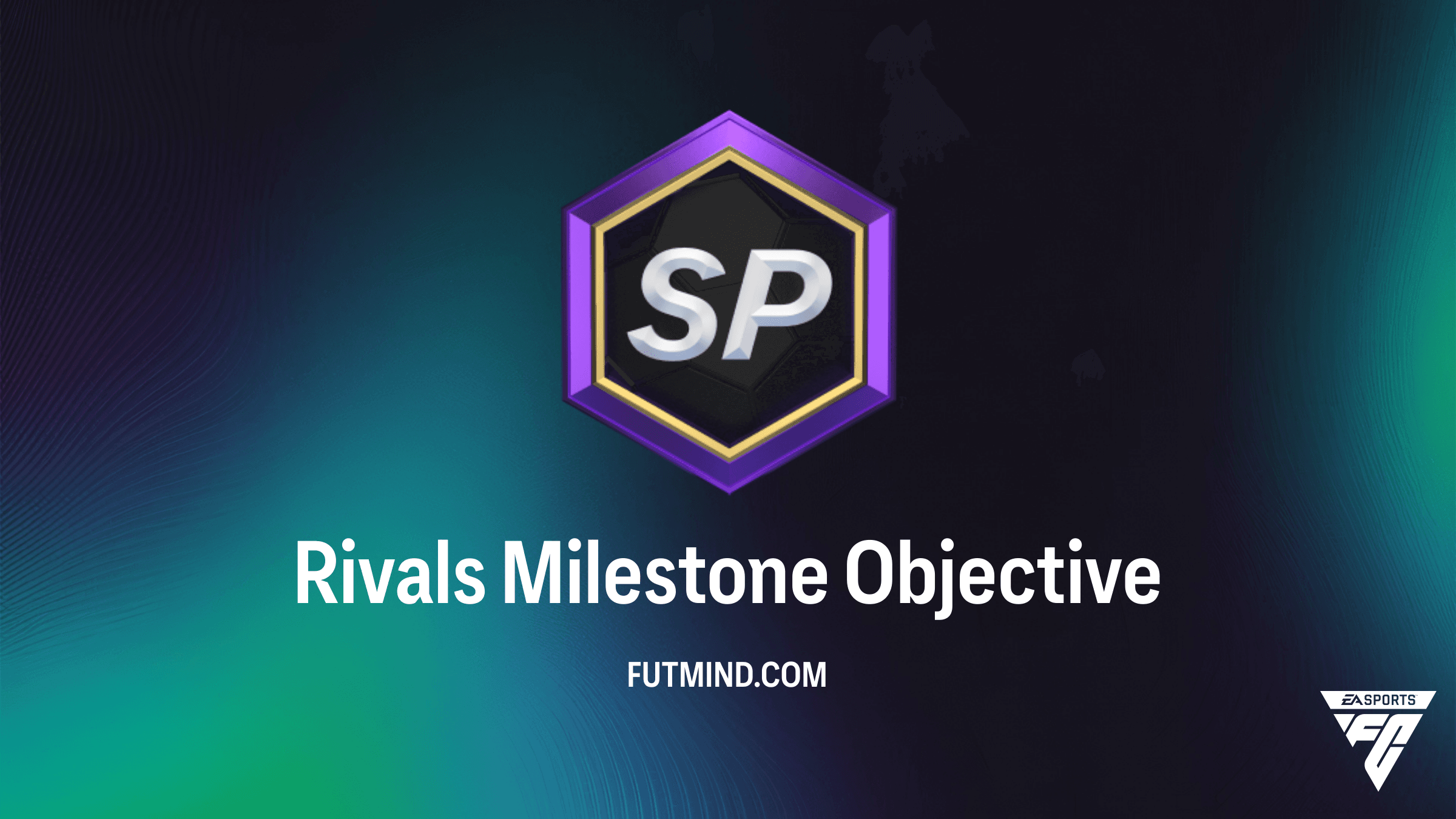 FC 26 Rivals Milestone Objective Guide: Earn Big Rewards in Division Rivals