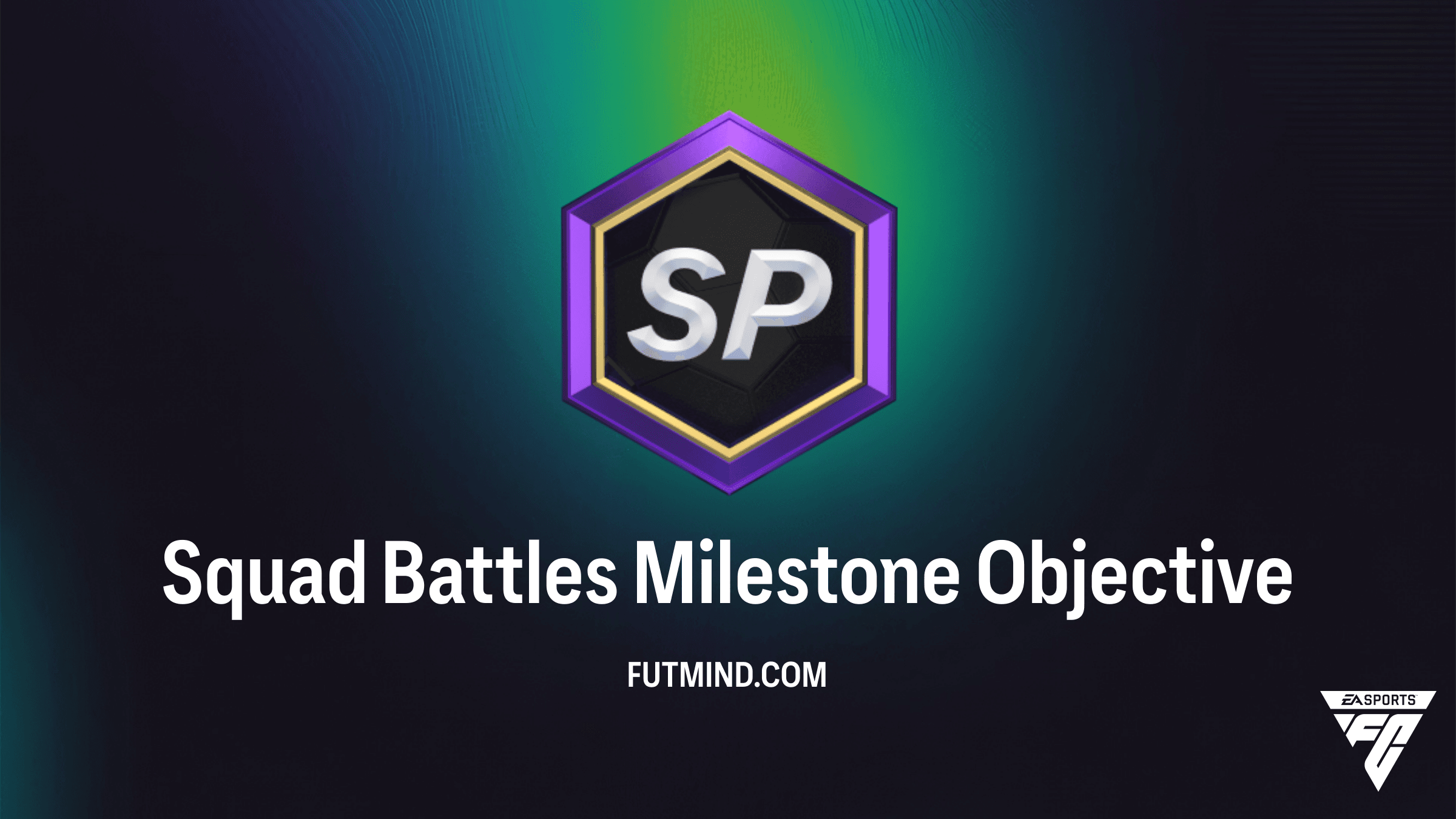Squad Battles Milestone Objective Guide: How to Earn Top Rewards in FC 26