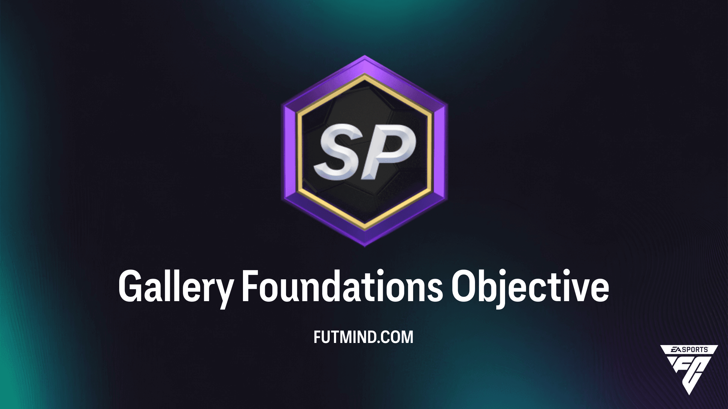 How to Complete Gallery Foundations Objectives in FC 27 Ultimate Team