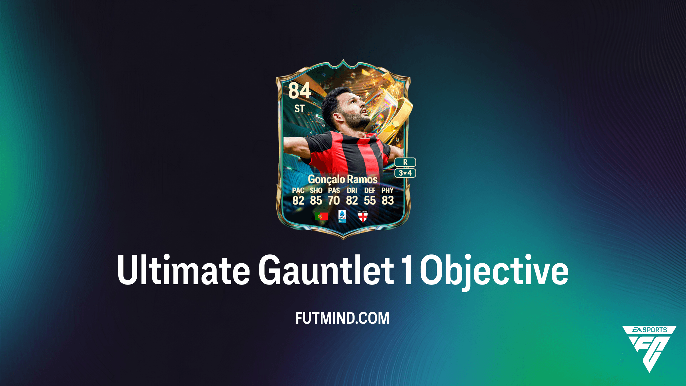 Ultimate Gauntlet 1 Objective Guide: How to Unlock Gonçalo Ramos in FC 27