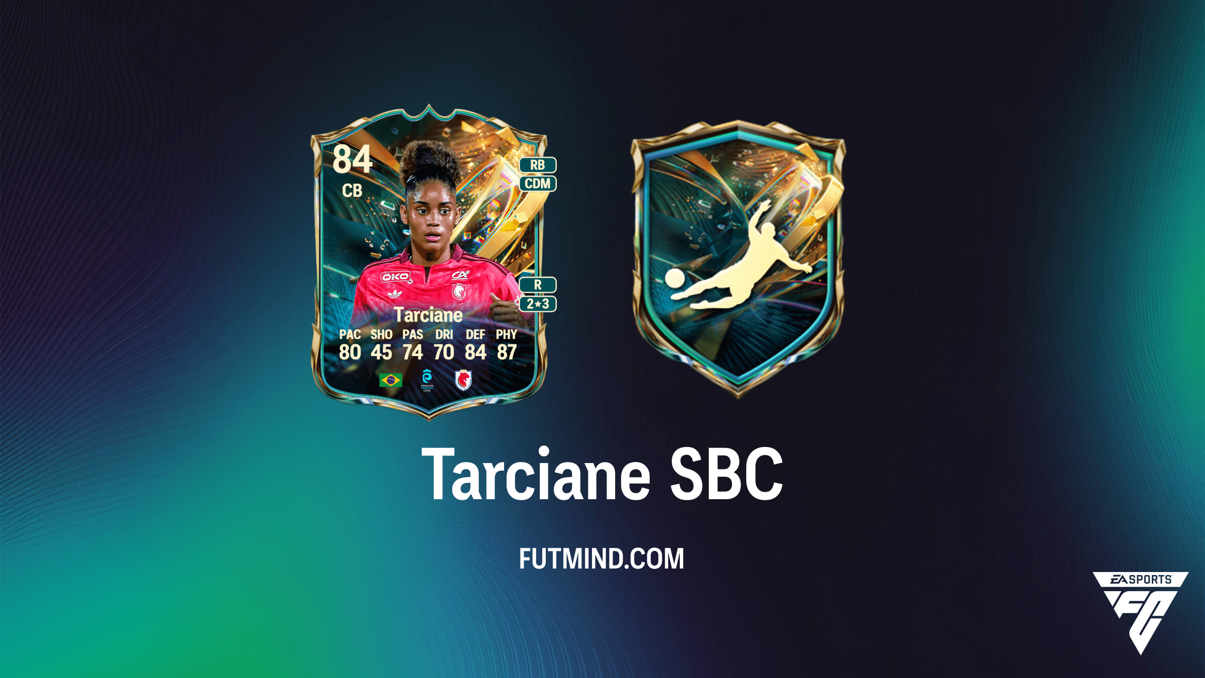 Tarciane Destined for Glory SBC: Cheapest Solutions and Player Review in FC 27