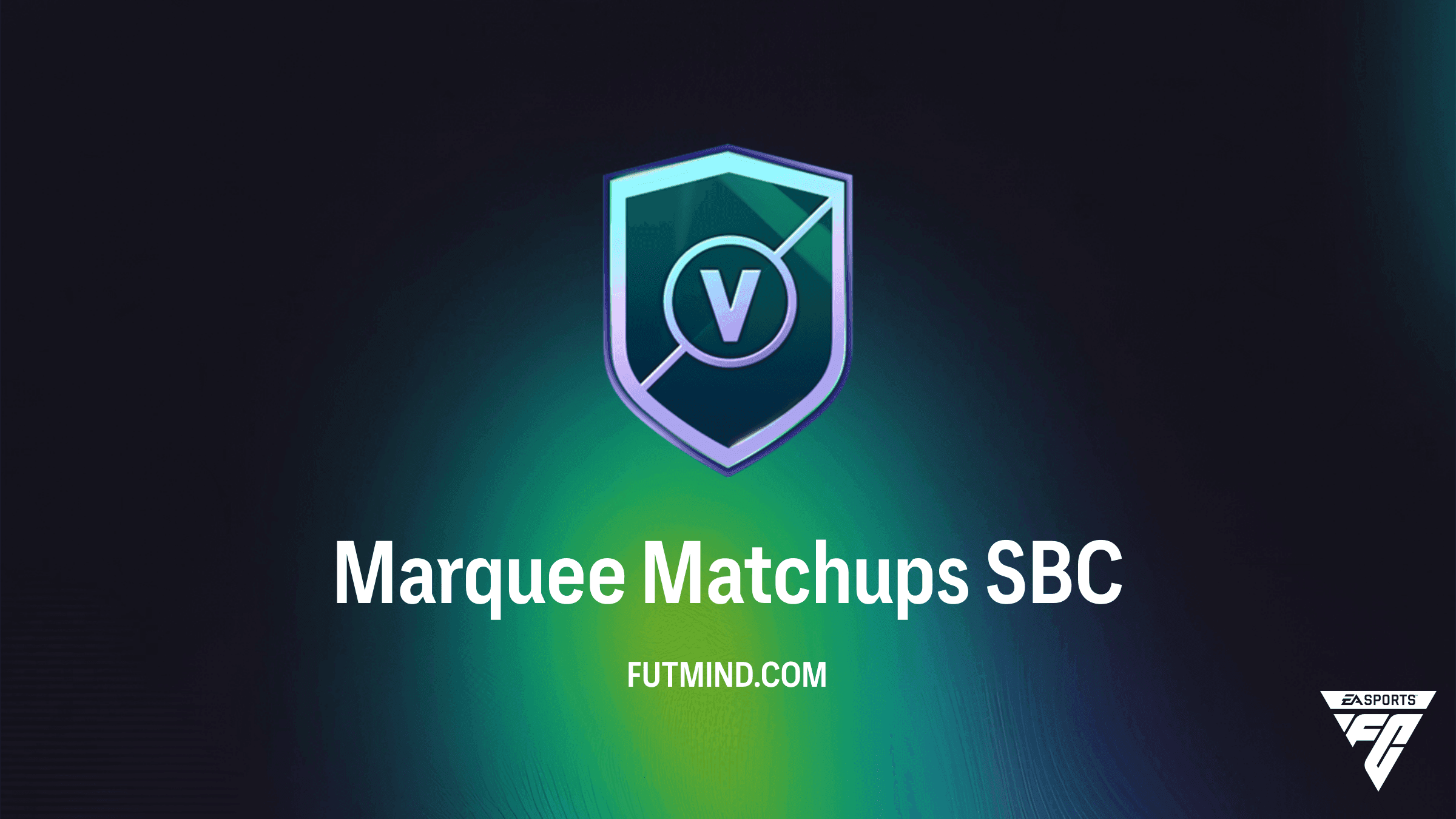 FC 27 Marquee Matchups SBC: Solutions, Requirements & Rewards