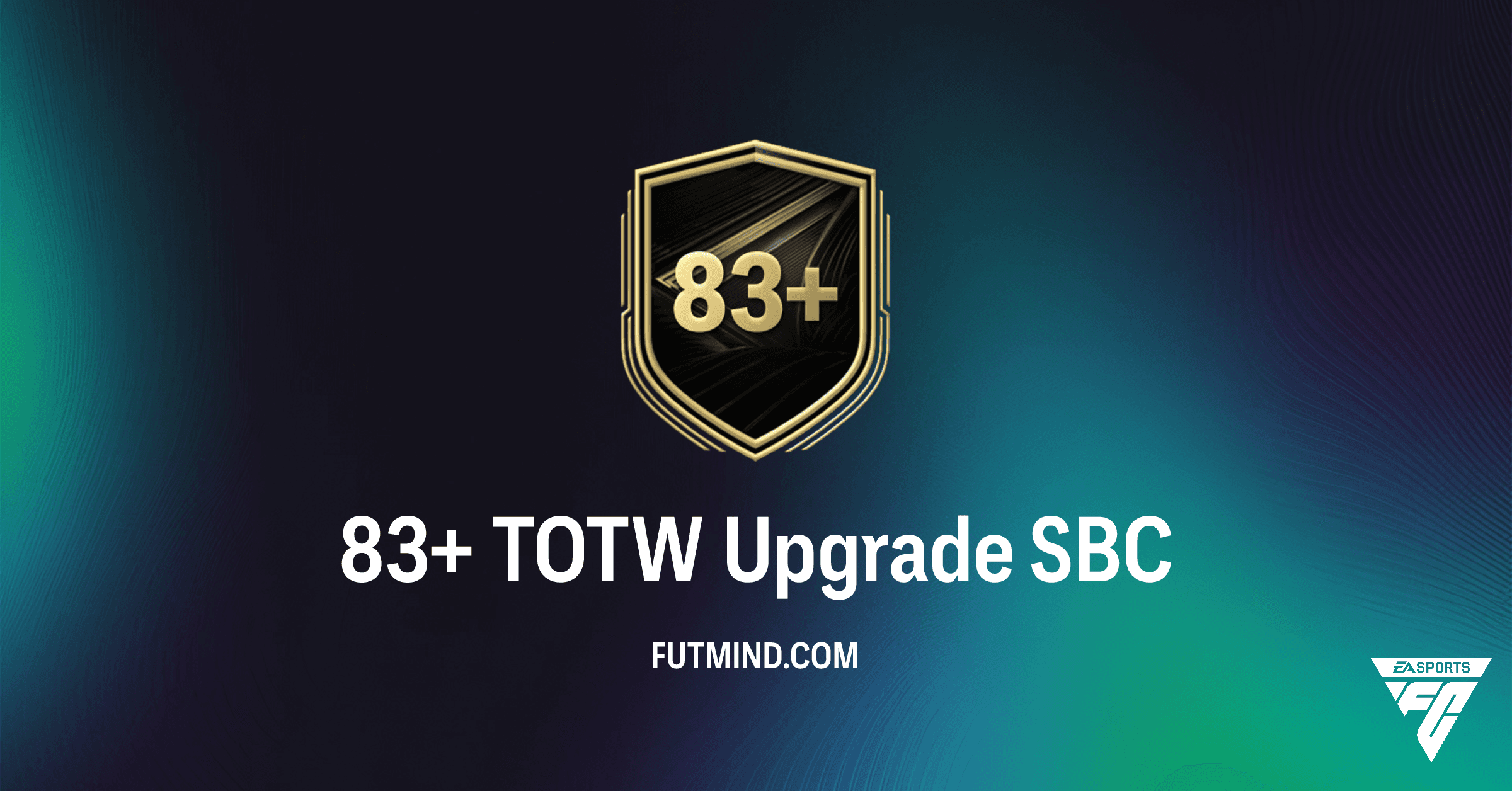 FC 26: 83+ TOTW Upgrade SBC Guide - Maximize Your Team of the Week Chances!