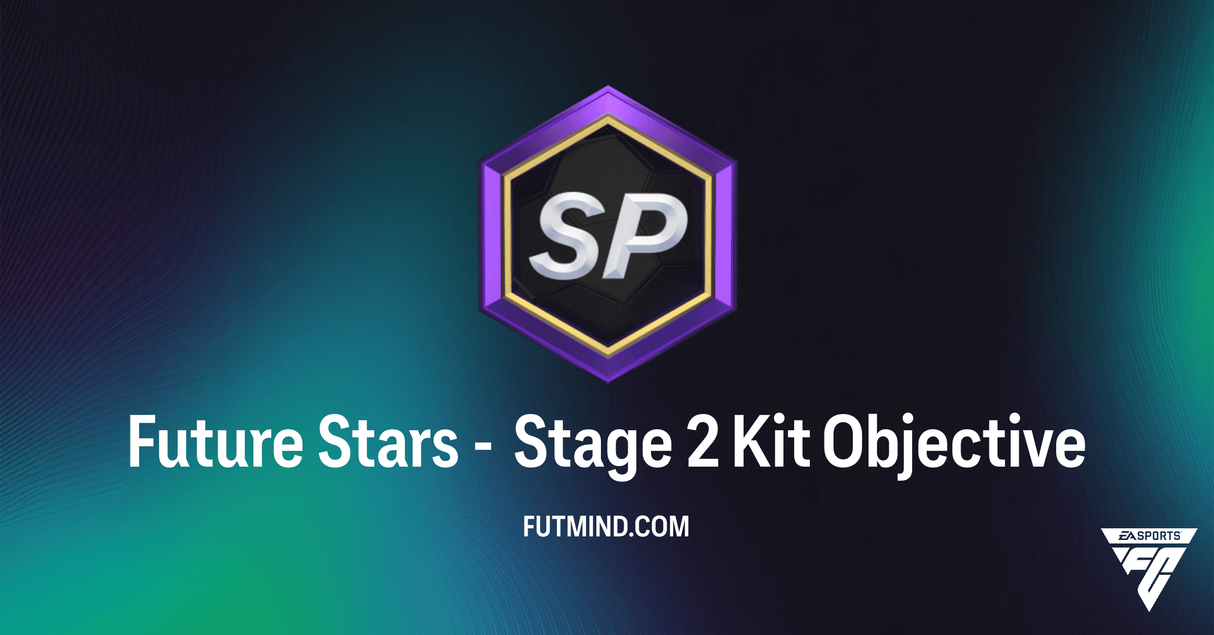 FC 26 Future Stars - Stage 2 Kit Objective: Unlock Exclusive Rewards & SP