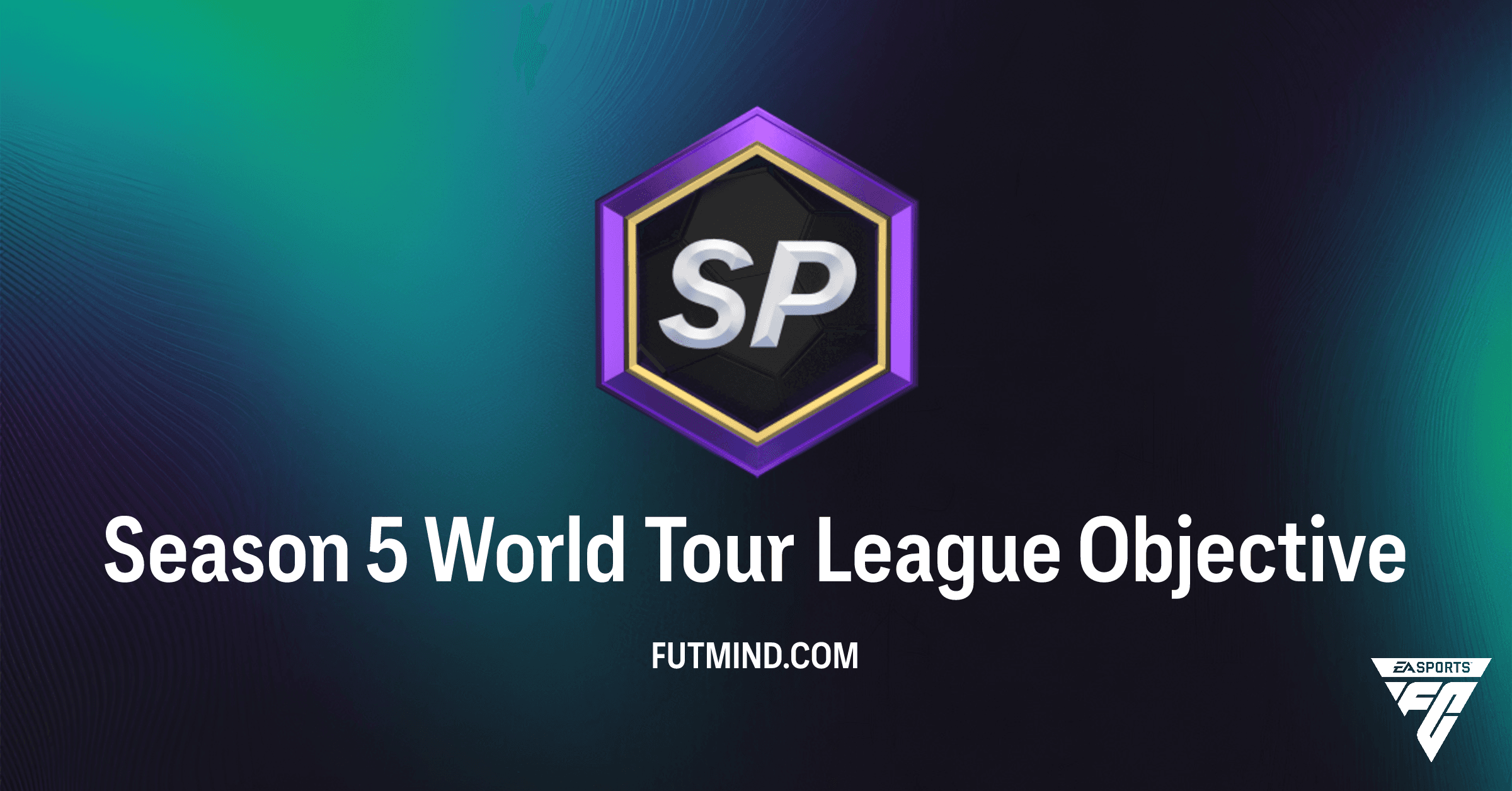FC 26 Season 5 World Tour League Objective: How to Earn 5x 88+ Packs