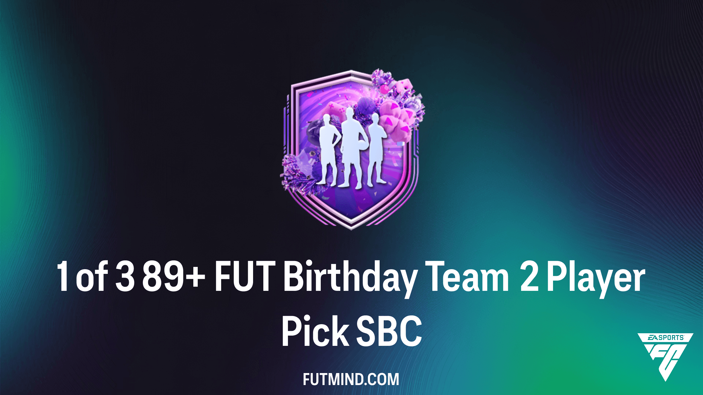 FC 26: 1 of 3 89+ FUT Birthday Team 2 Player Pick SBC - Cheapest Solutions and Analysis
