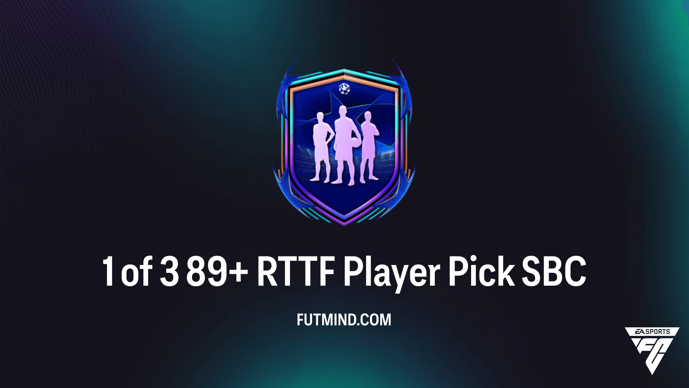 FC 26 1 of 3 89+ RTTF Player Pick SBC: How to Complete and Top Rewards