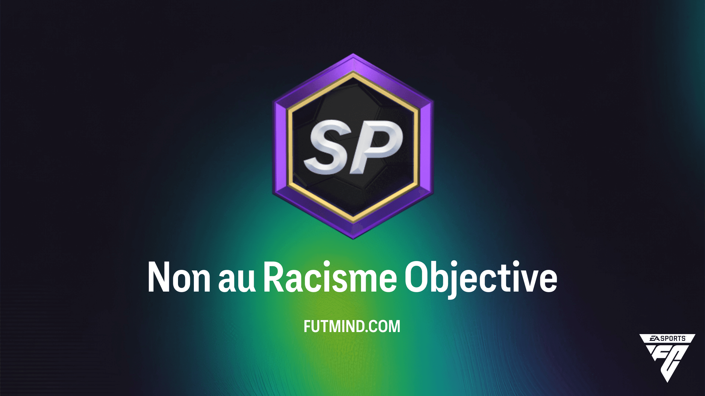 How to Complete the Non au Racisme Objective in FC 26