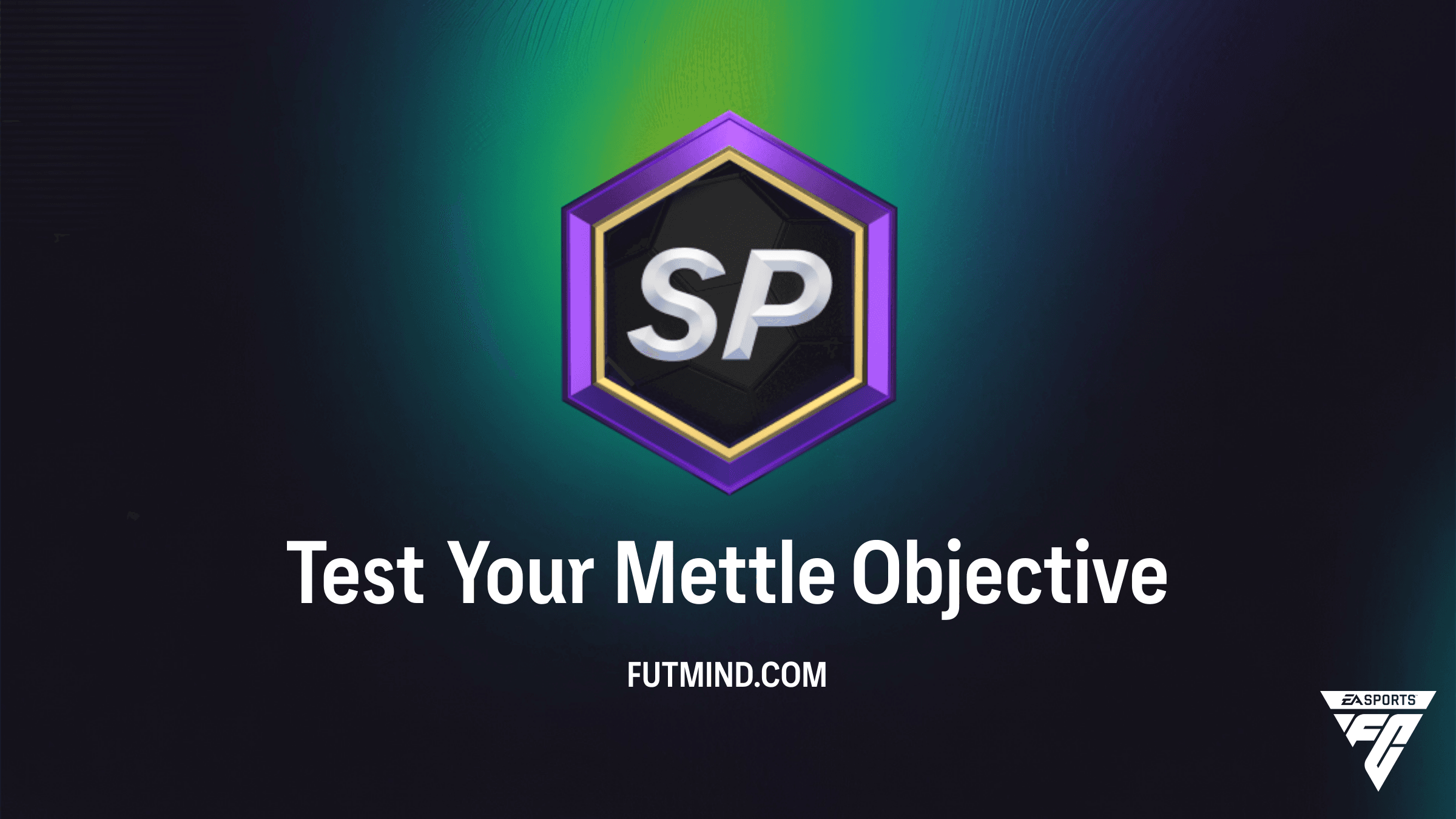 How to Complete the Test Your Mettle Objective in FC 26 Ultimate Team