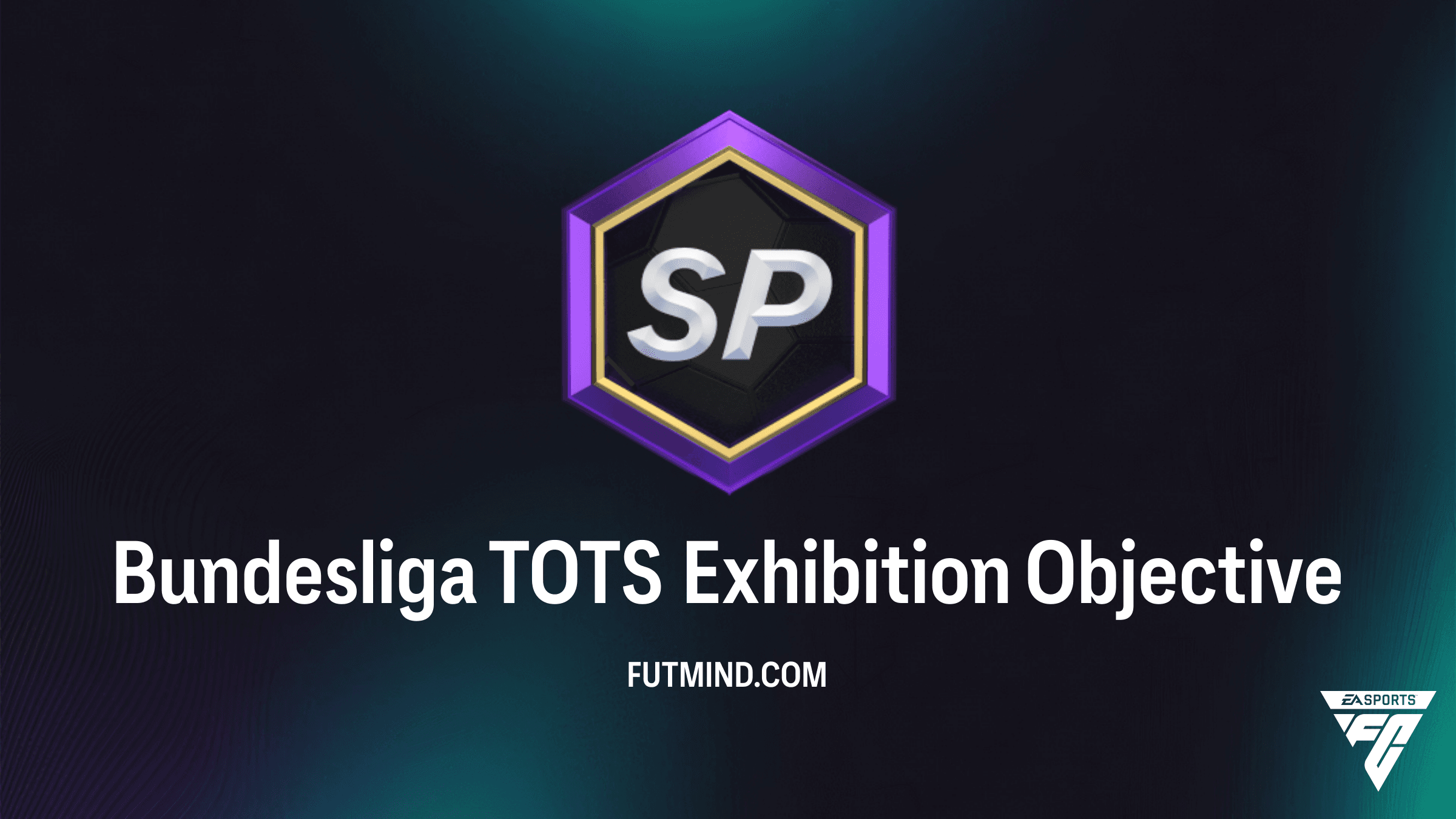 How to Complete the Bundesliga TOTS Exhibition Objective in FC 26