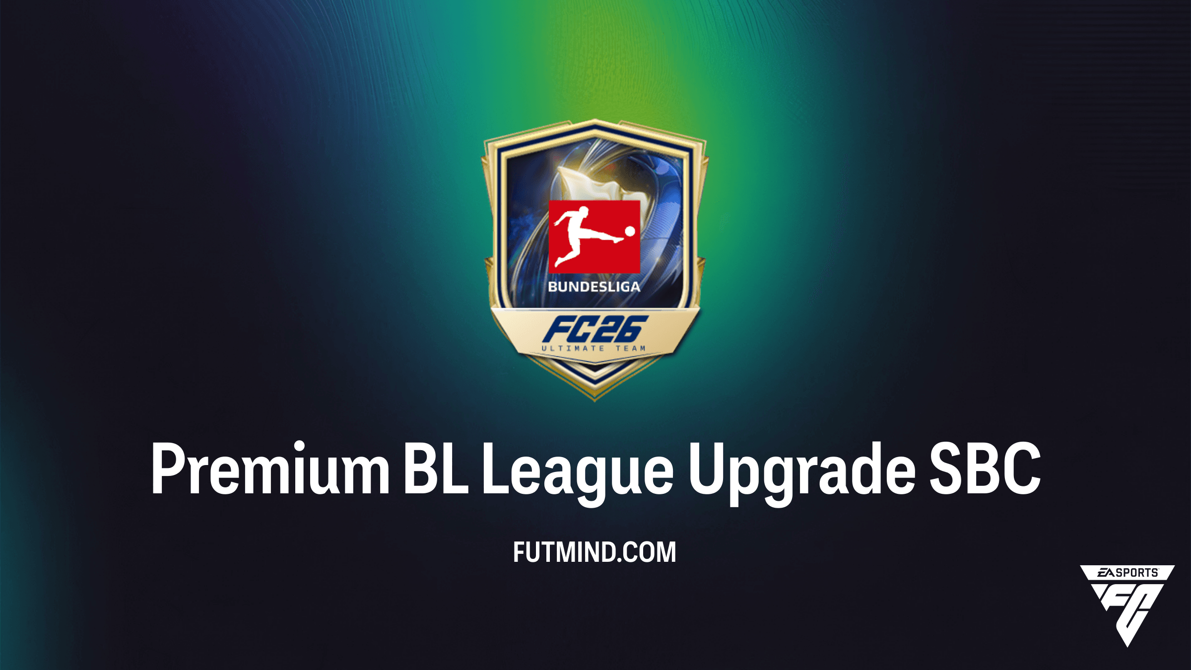 FC 26 Premium BL League Upgrade SBC: Best Solutions and Tips