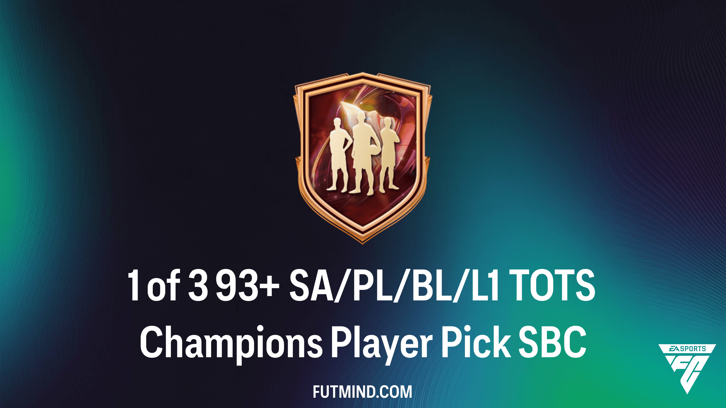 FC 26: How to Complete the 1 of 3 93+ SA/PL/BL/L1 TOTS Champions Player Pick SBC