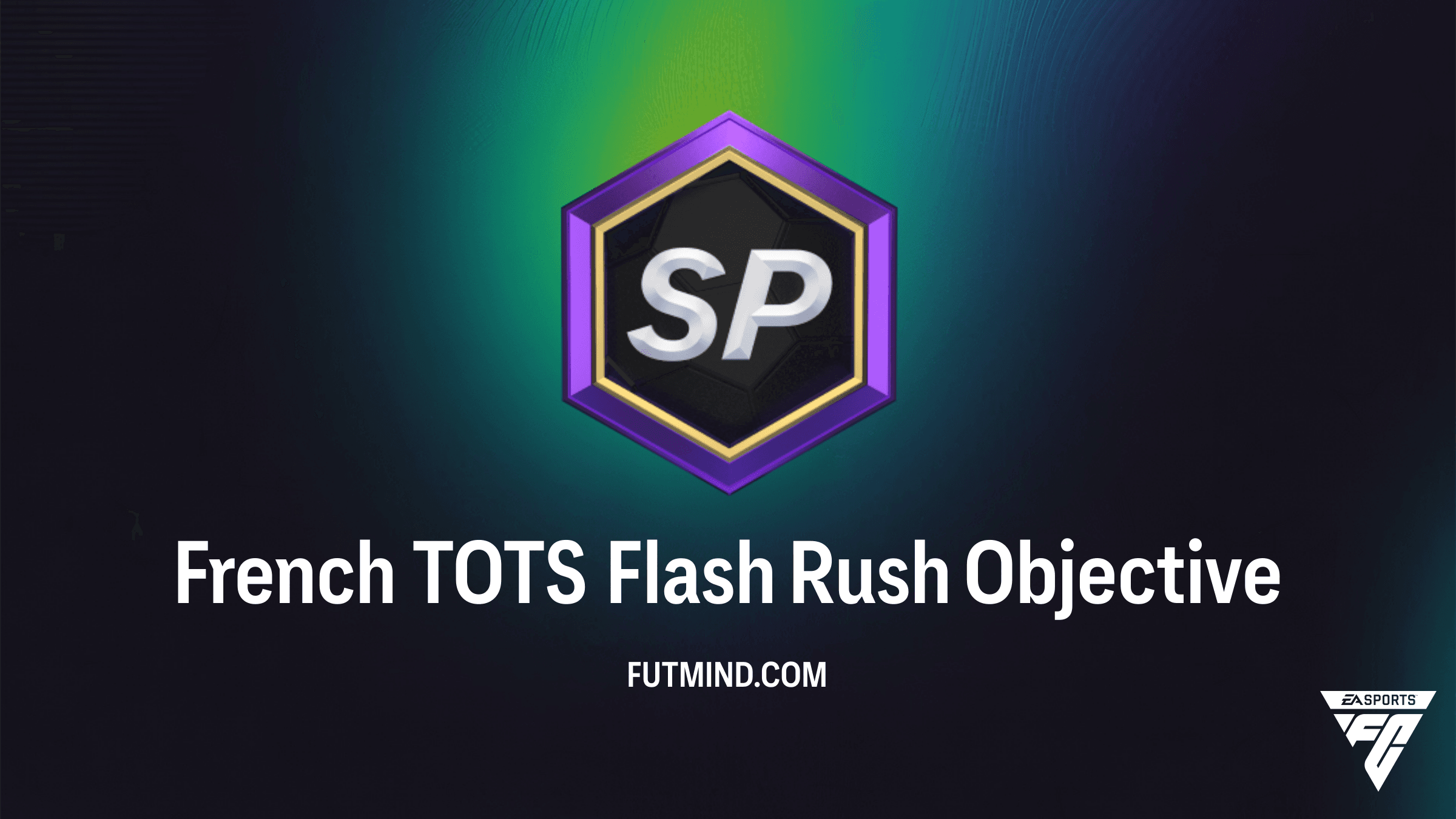 How to Complete the French TOTS Flash Rush Objective in FC 26