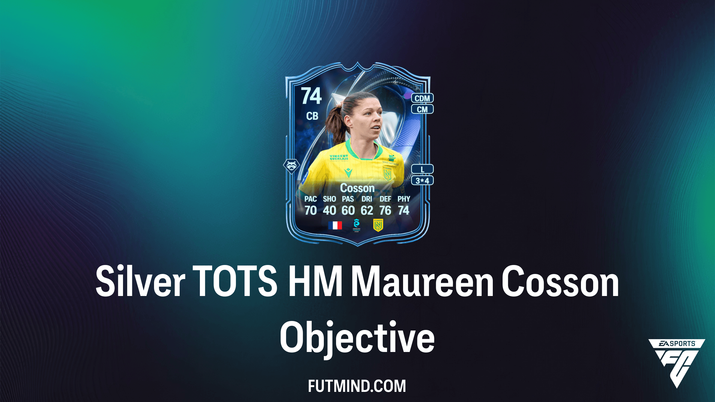 How to Complete the Silver TOTS HM Maureen Cosson Objective in FC 26