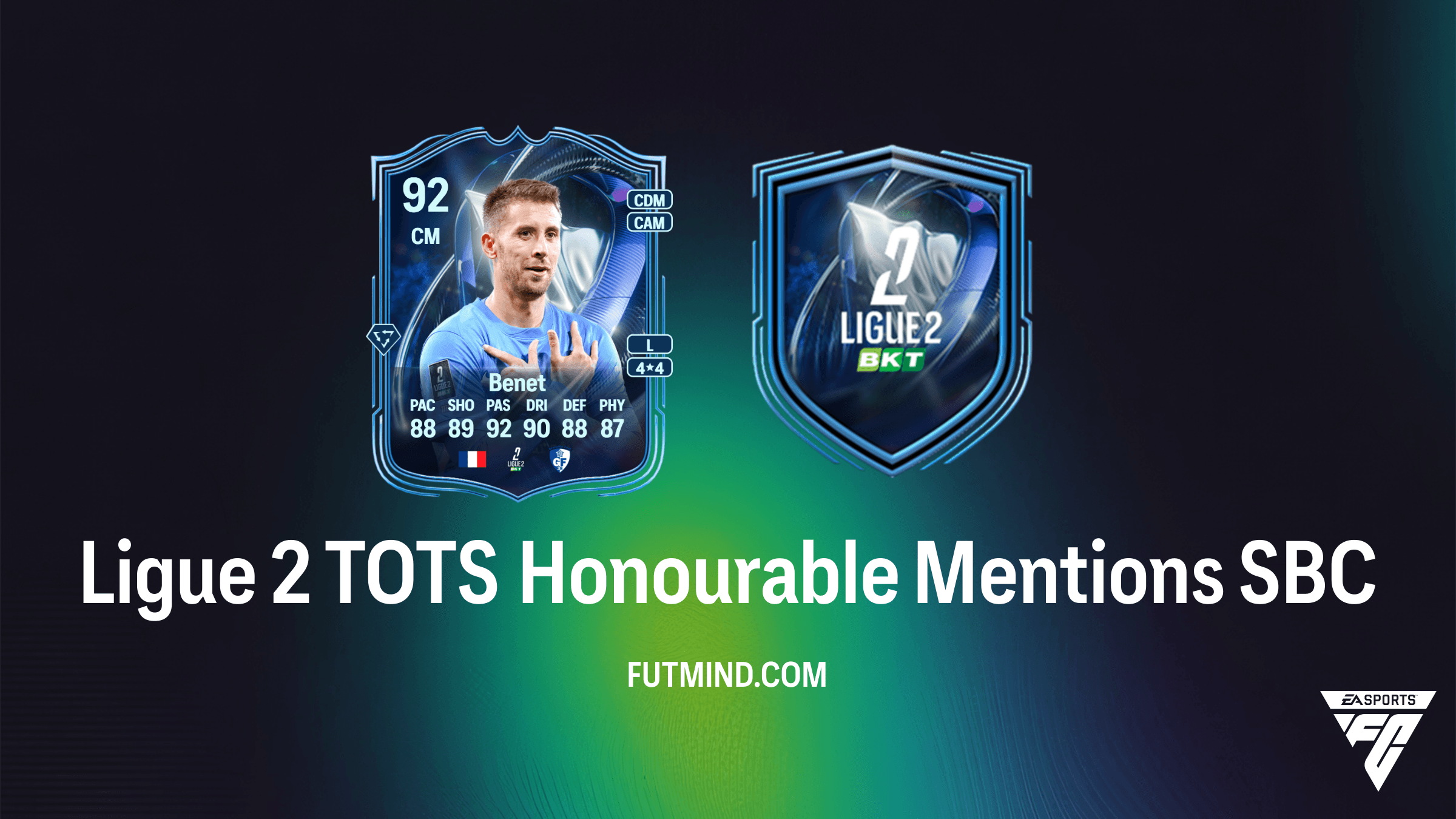 Ligue 2 TOTS Honourable Mentions SBC - How to Unlock Benet, Bentayeb, and Boakye in FC 26