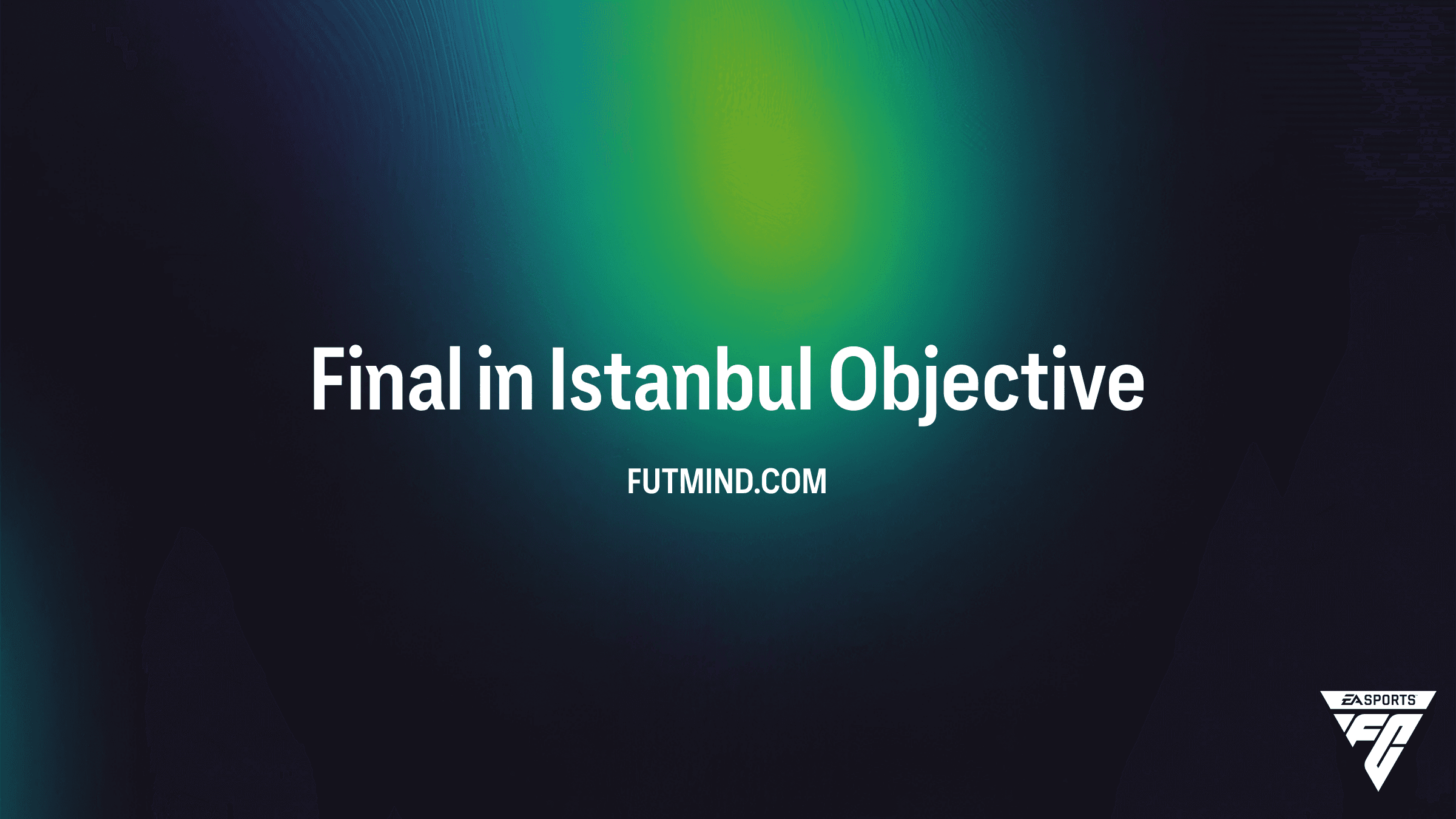 FC 26 Final in Istanbul Objective: How to Unlock the UELF Istanbul Kit