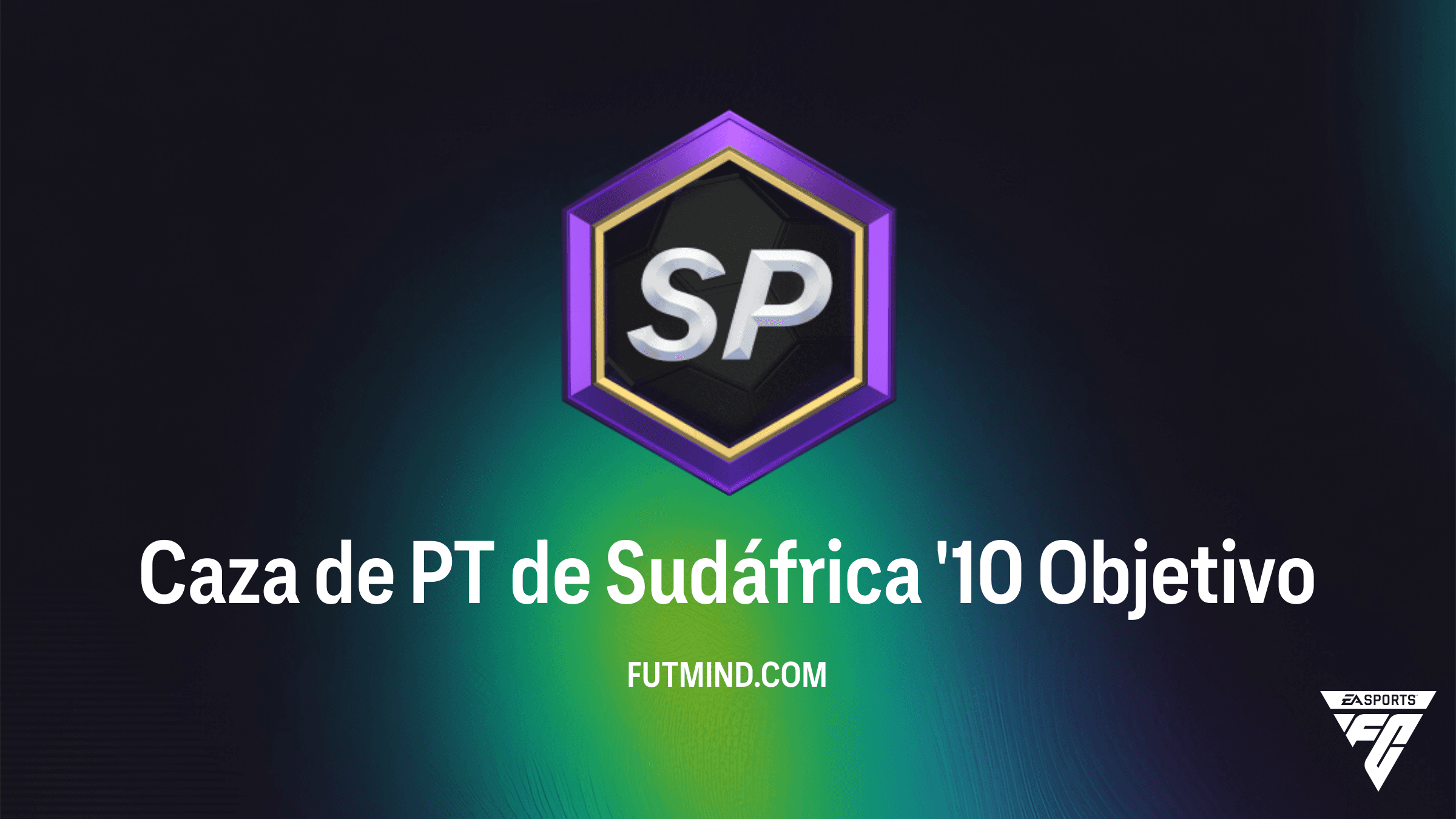 Guía para completar el conjunto de Objetivos Caza de PT de Sudáfrica '10 en FC 26