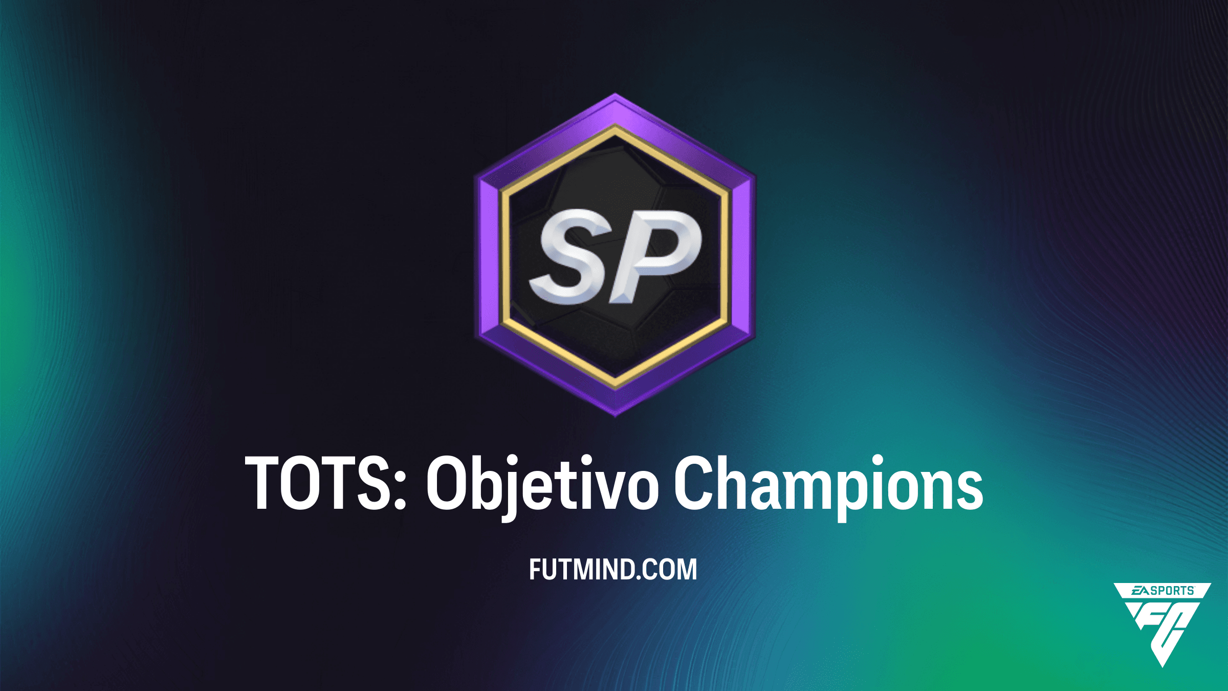 Guía TOTS: Objetivo Champions - Cómo Conseguir el Sobre TOTS Ultimate