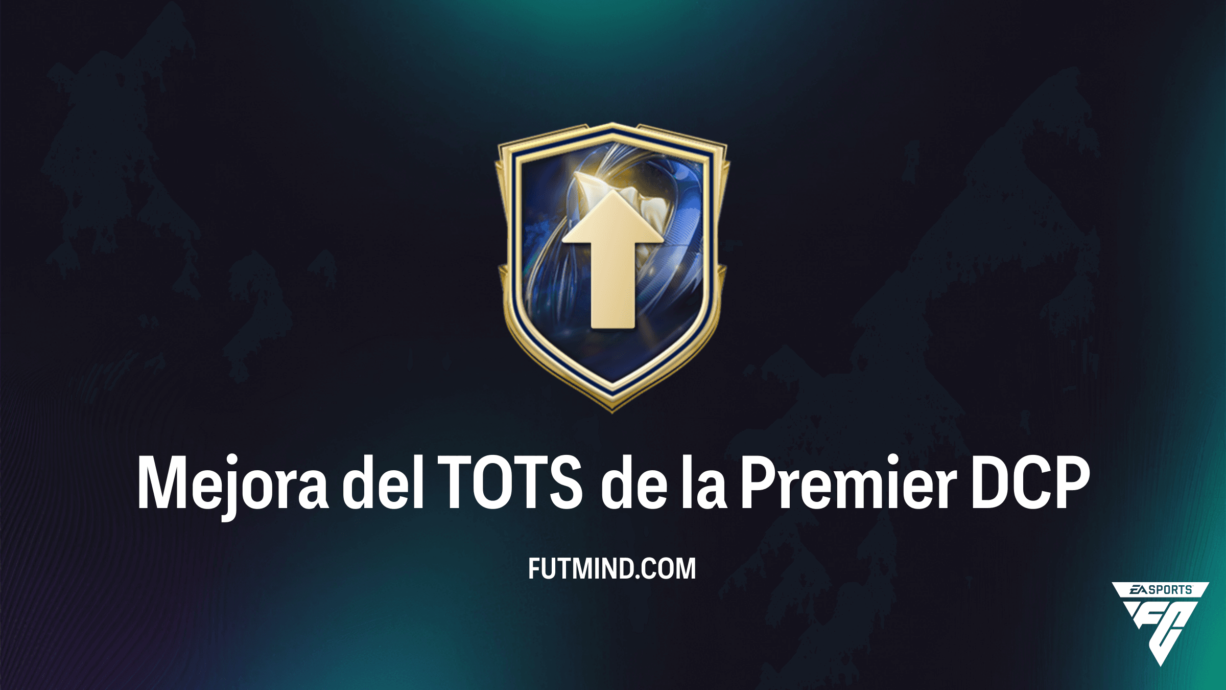 Guía del DCP Mejora del TOTS de la Premier en FC 26: Soluciones y Análisis