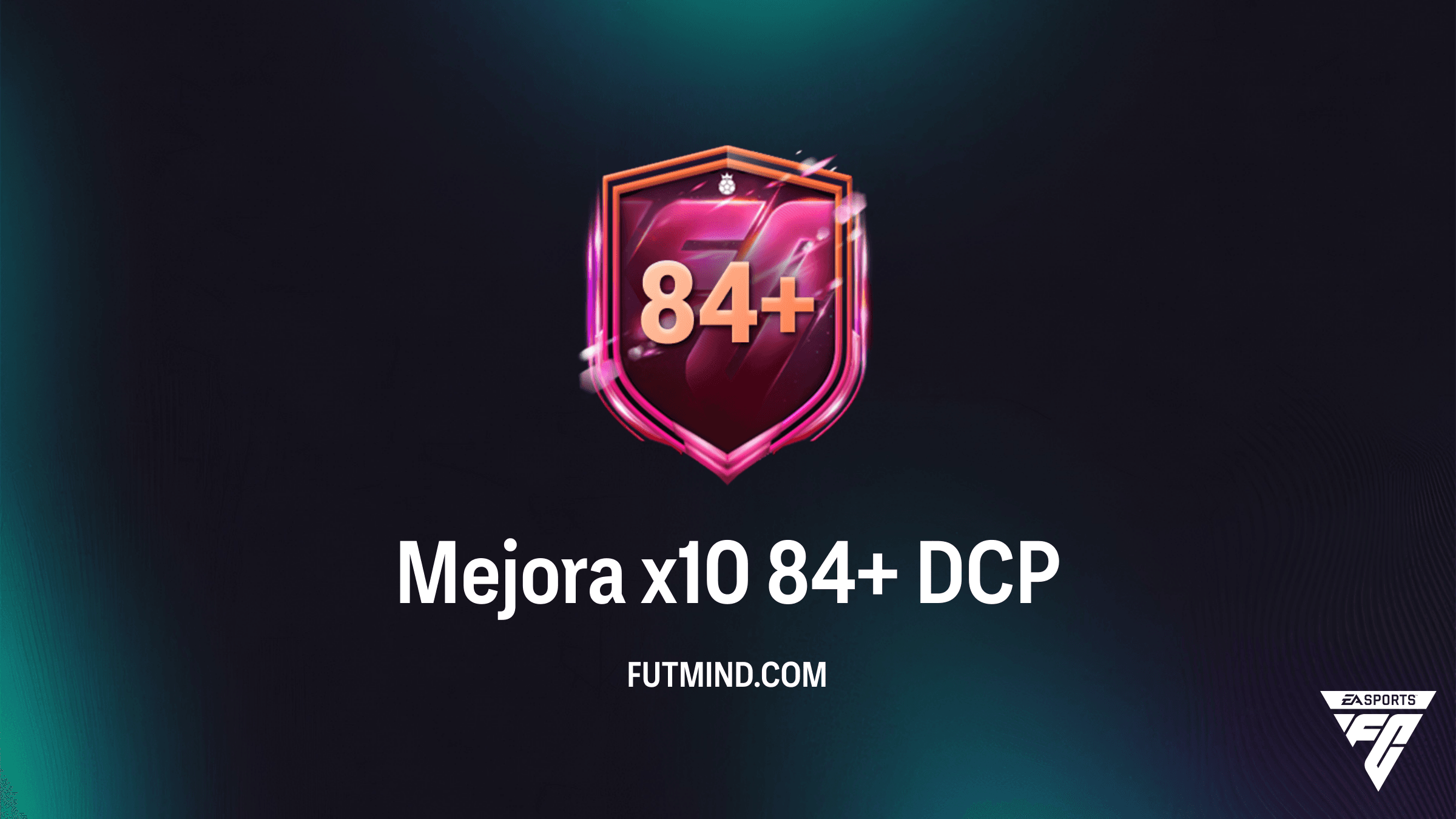 Guía del DCP Mejora x10 84+ en FC 26: Requisitos, Soluciones y Valor