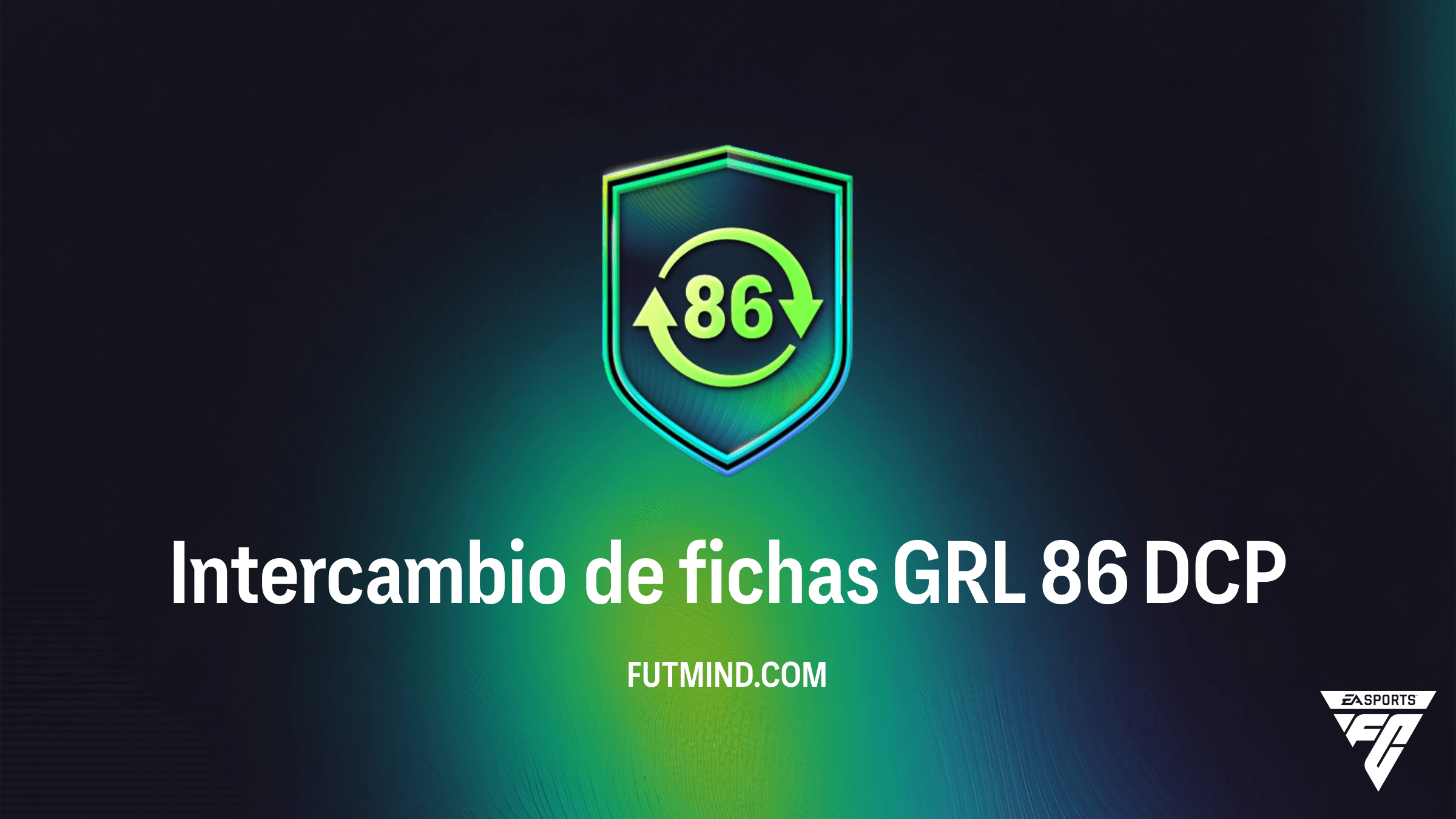 Cómo completar el DCP Intercambio de fichas GRL 86 en FC 26: Guía y Recompensas