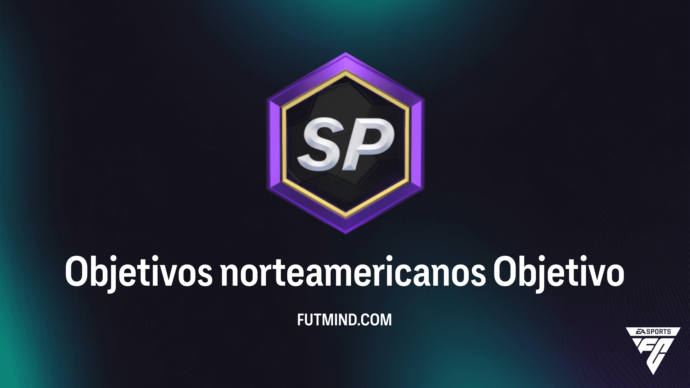 Cómo completar los Objetivos norteamericanos en FC 26: Guía y Recompensas