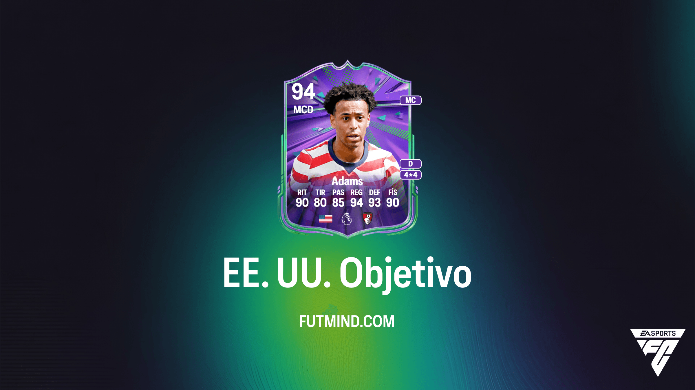Cómo completar el Objetivo EE. UU. en FC 26: Guía para conseguir a Tyler Adams y Pulisic