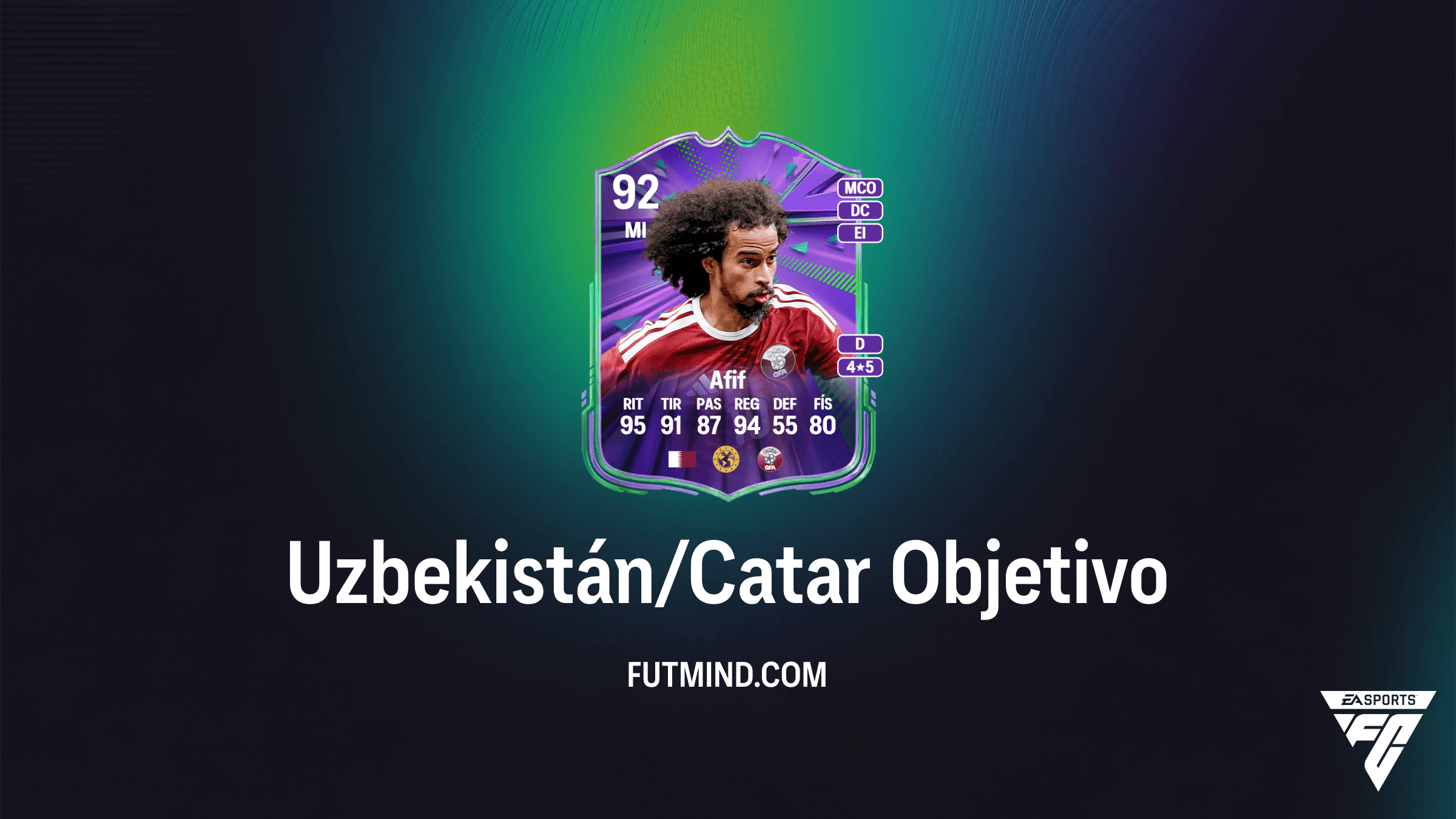 Cómo completar el Objetivo Uzbekistán/Catar en FC 26: Consigue a Afif y Khamrobekov