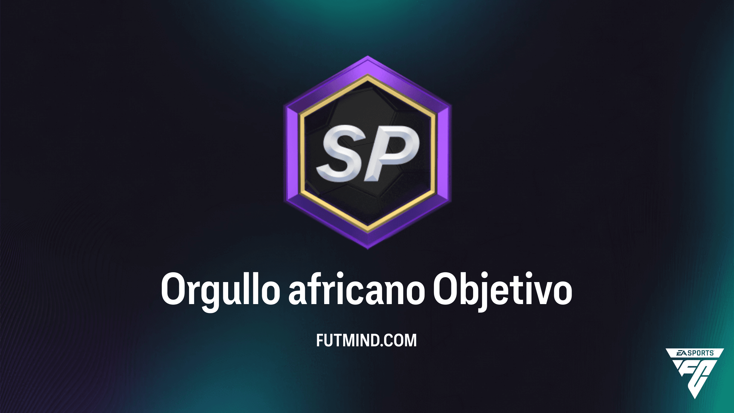Guía para completar el Objetivo Orgullo africano en FC 26 Ultimate Team