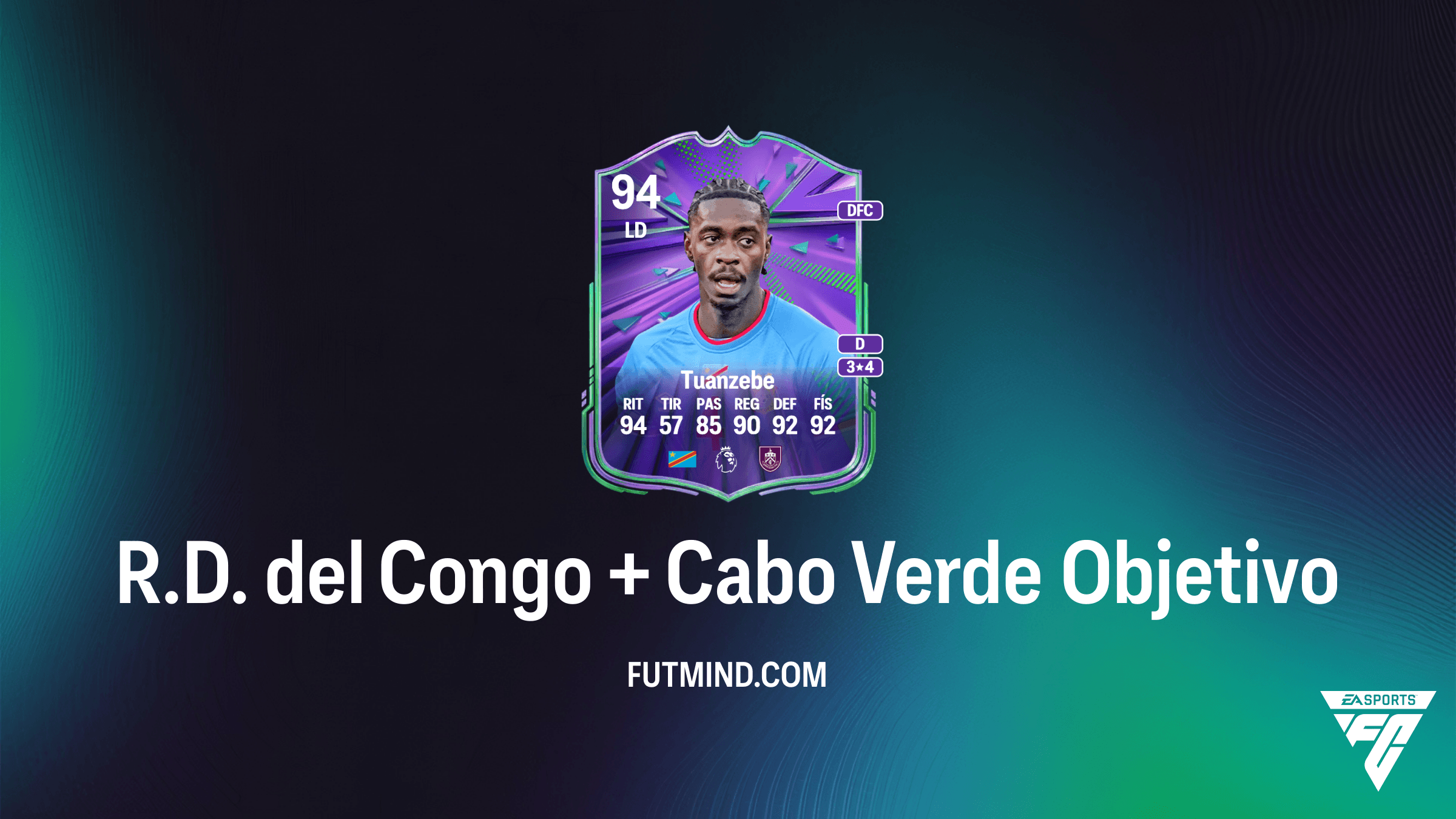 Guía de Objetivos R.D. del Congo + Cabo Verde en FC 26: Axel Tuanzebe y Wagner Pina