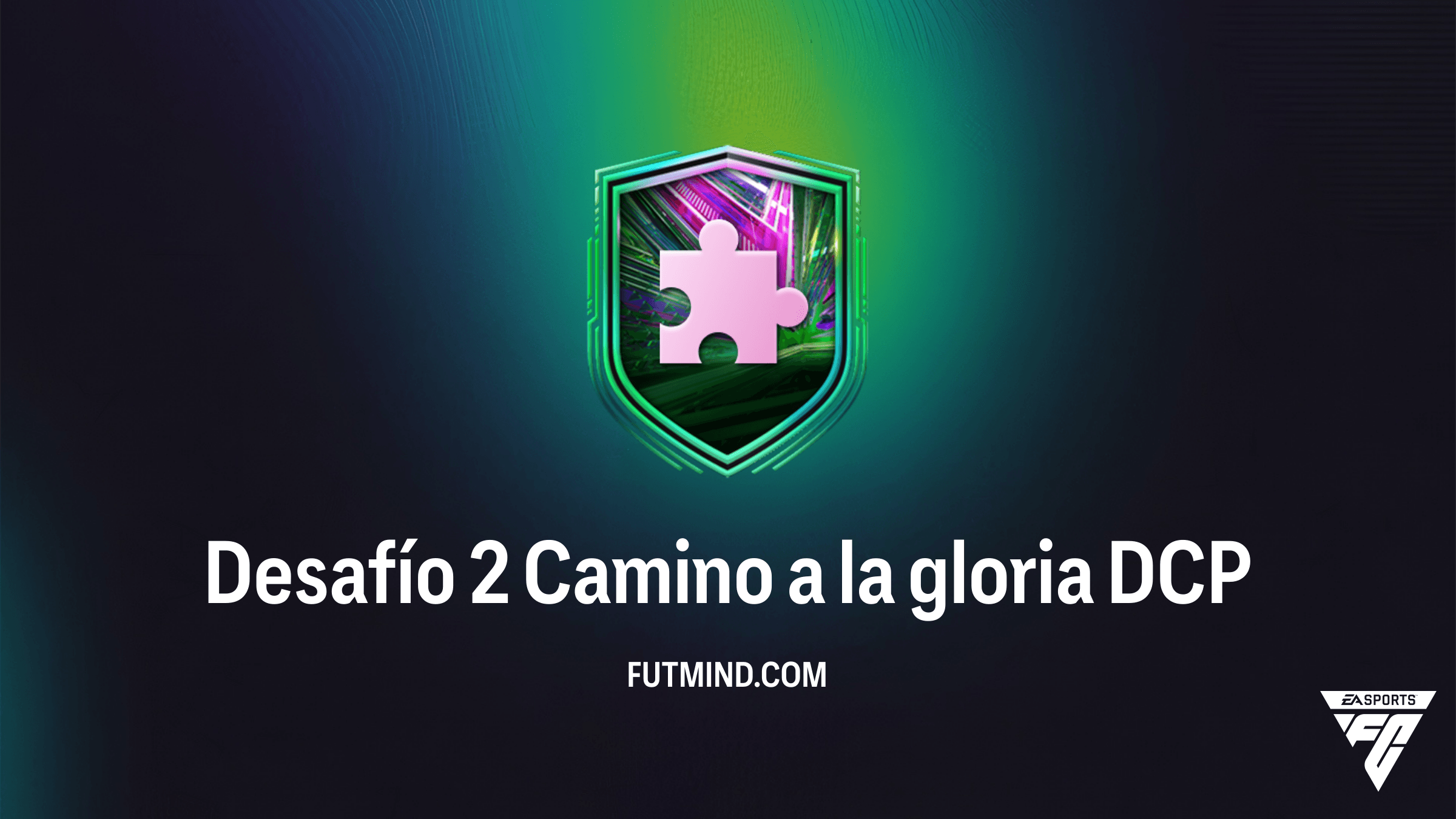 Cómo completar el DCP Desafío 2 Camino a la gloria en FC 26: Solución y Recompensas
