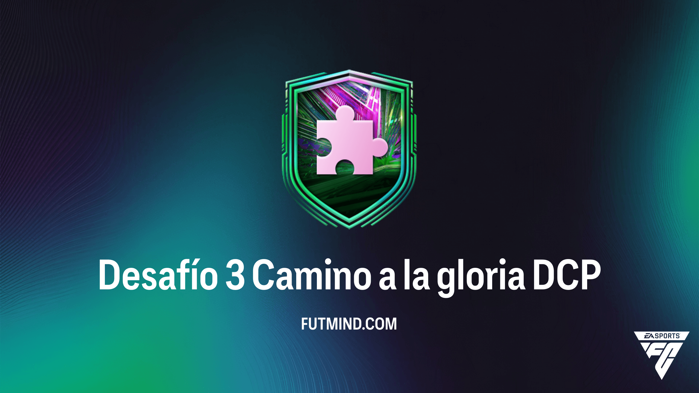 Solución del DCP Desafío 3 Camino a la gloria en FC 26: Consigue un Megasobre barato