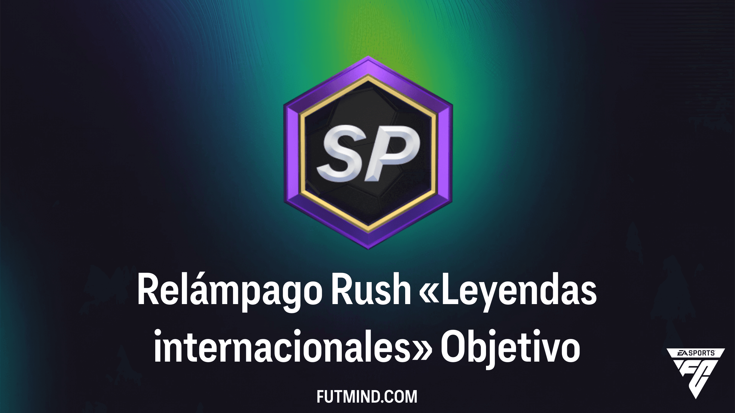 Cómo completar el Objetivo Relámpago Rush «Leyendas internacionales» en FC 26