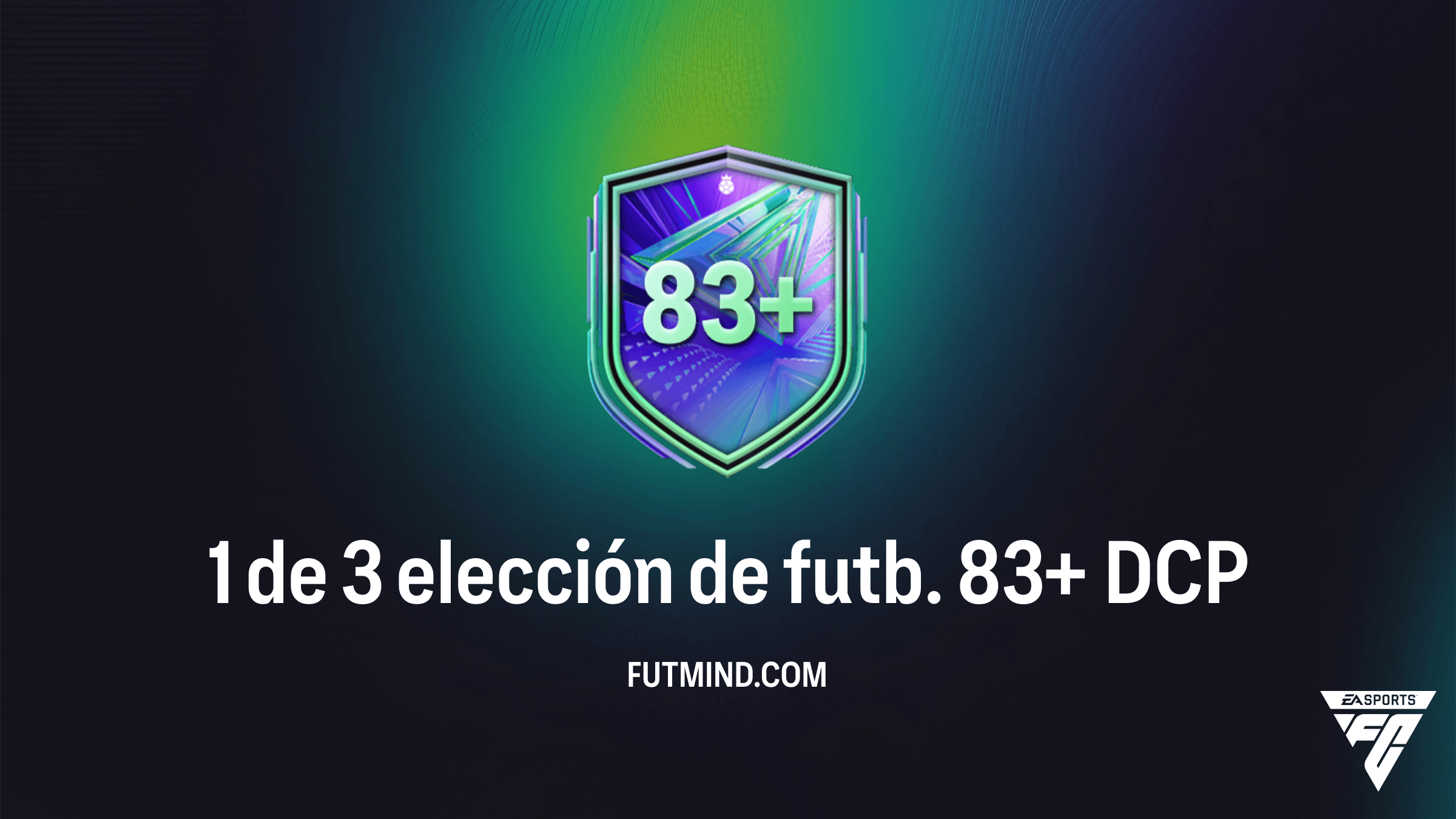 Guía del DCP 1 de 3 elección de futb. 83+ en FC 26: Solución y Análisis