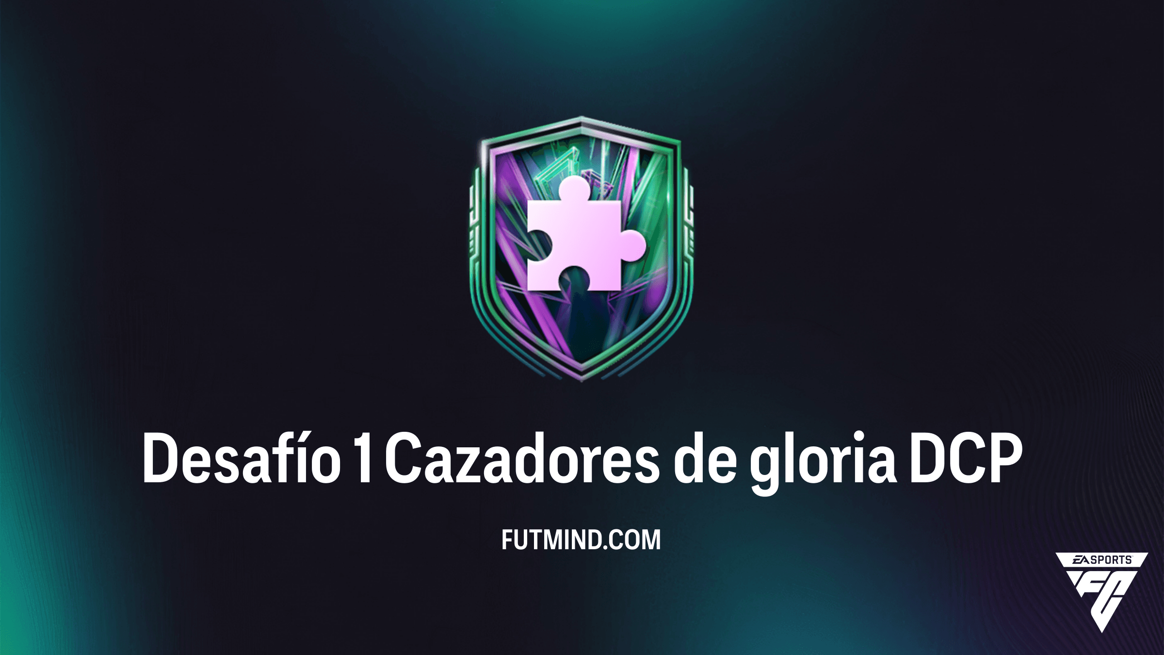 Guía SBC Desafío 1 Cazadores de gloria: Solución Barata y Recompensas en FC 26