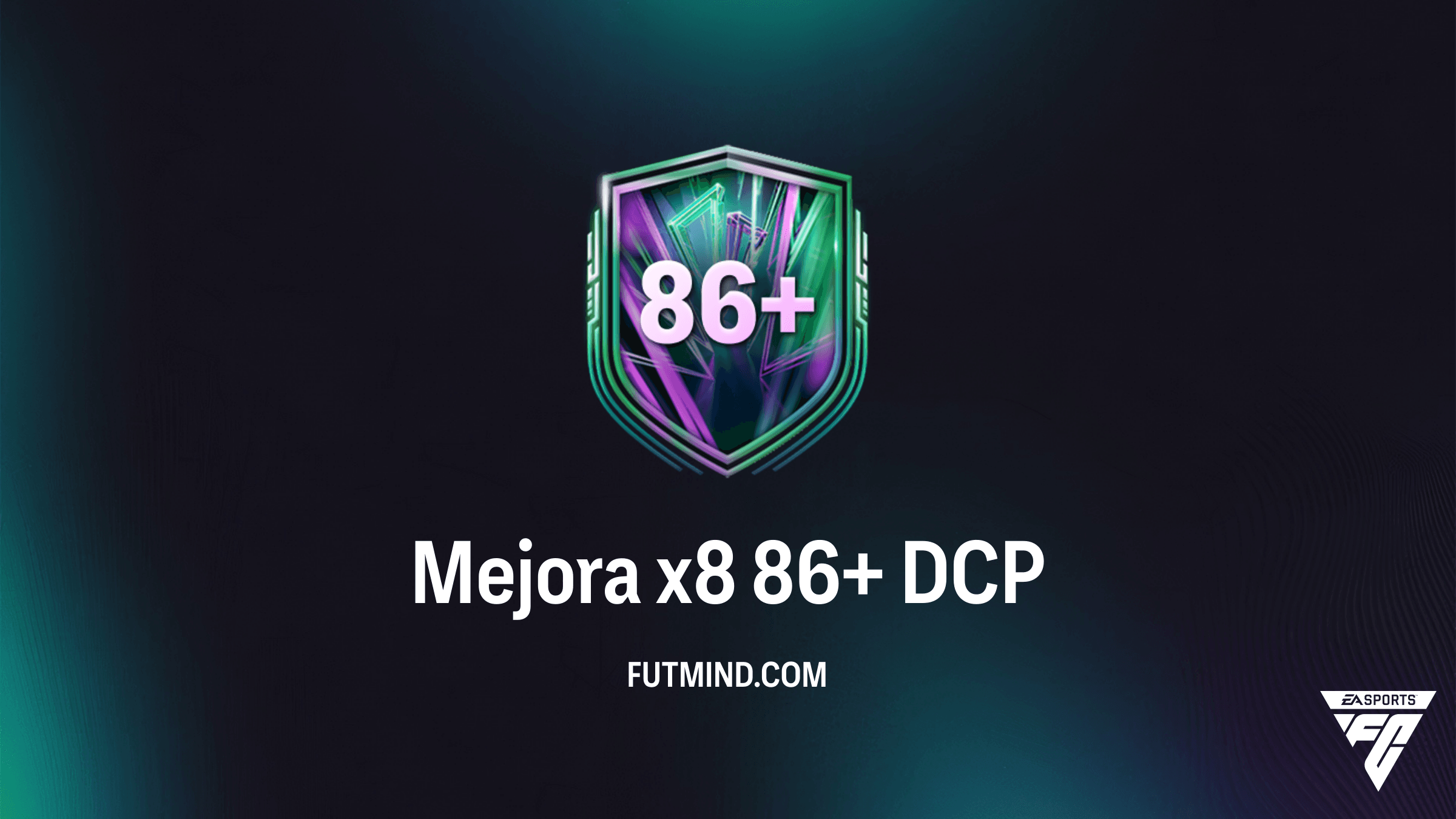 Guía del DCP Mejora x8 86+ en FC 26: Soluciones y Análisis de Recompensas