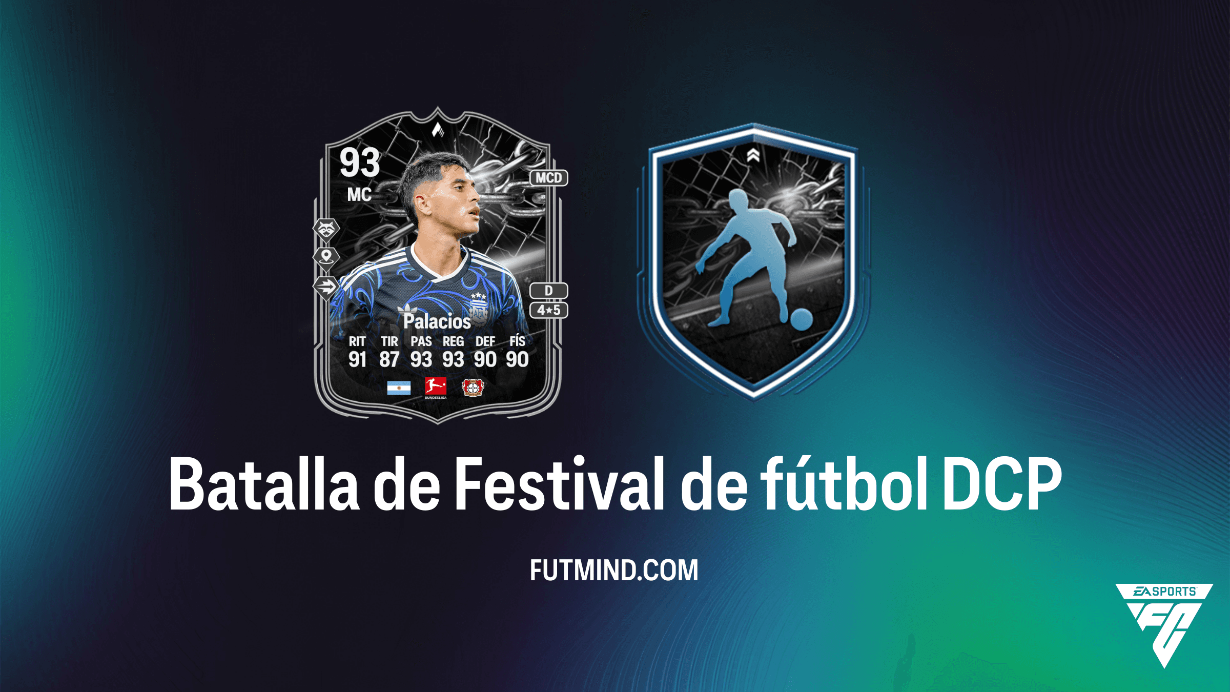 Cómo completar el DCP Batalla de Festival de fútbol: ¿Vale la pena Exequiel Palacios en FC 26?
