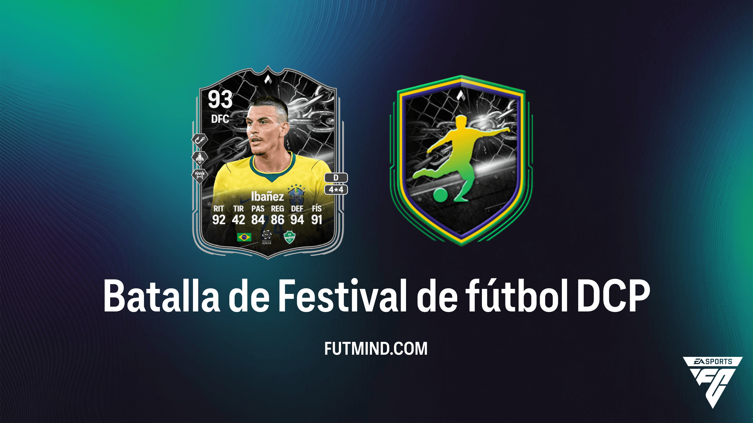Guía del DCP Batalla de Festival de fútbol en FC 26: Análisis de Ibañez y Solución