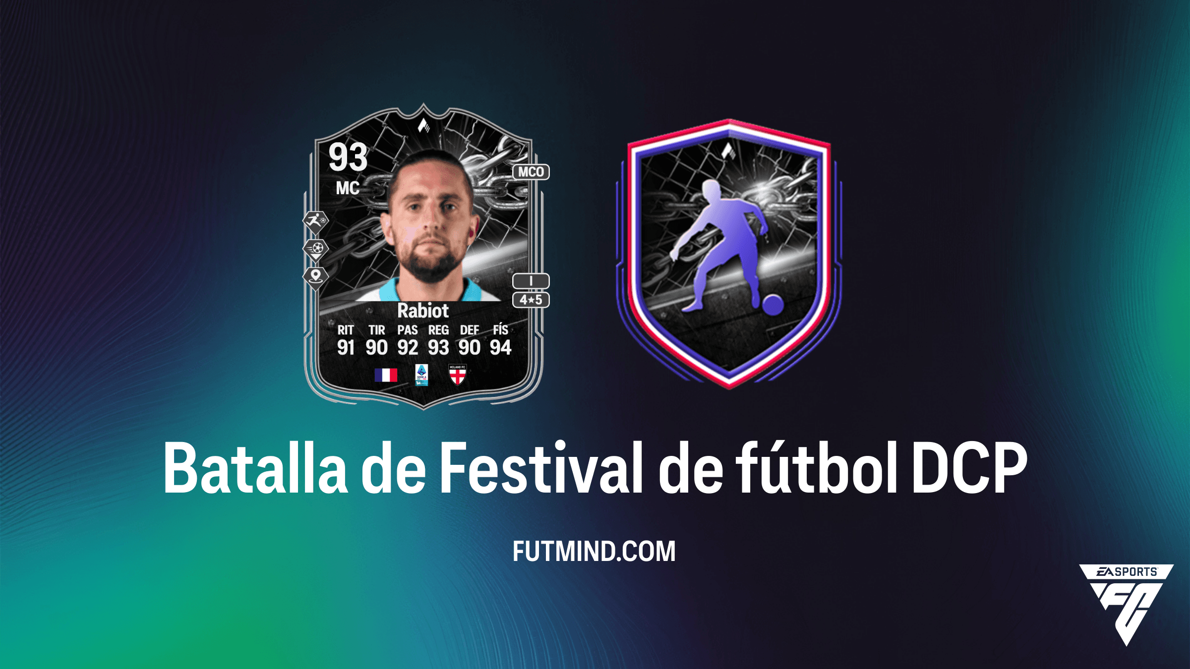 Adrien Rabiot Batalla de Festival de fútbol: Cómo completar el DCP en FC 26