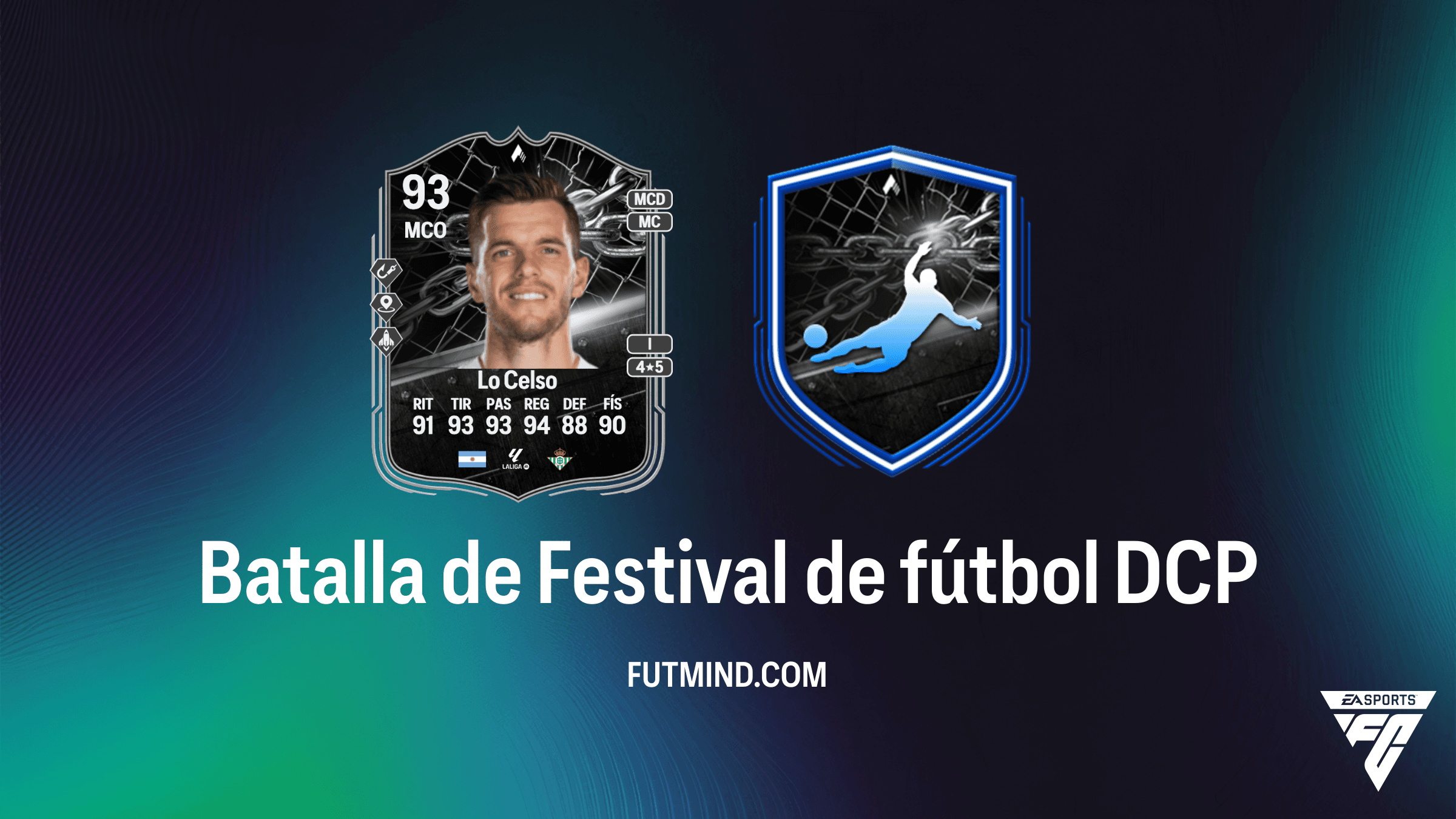 Cómo completar el DCP Batalla de Festival de fútbol de Giovani Lo Celso en FC 26