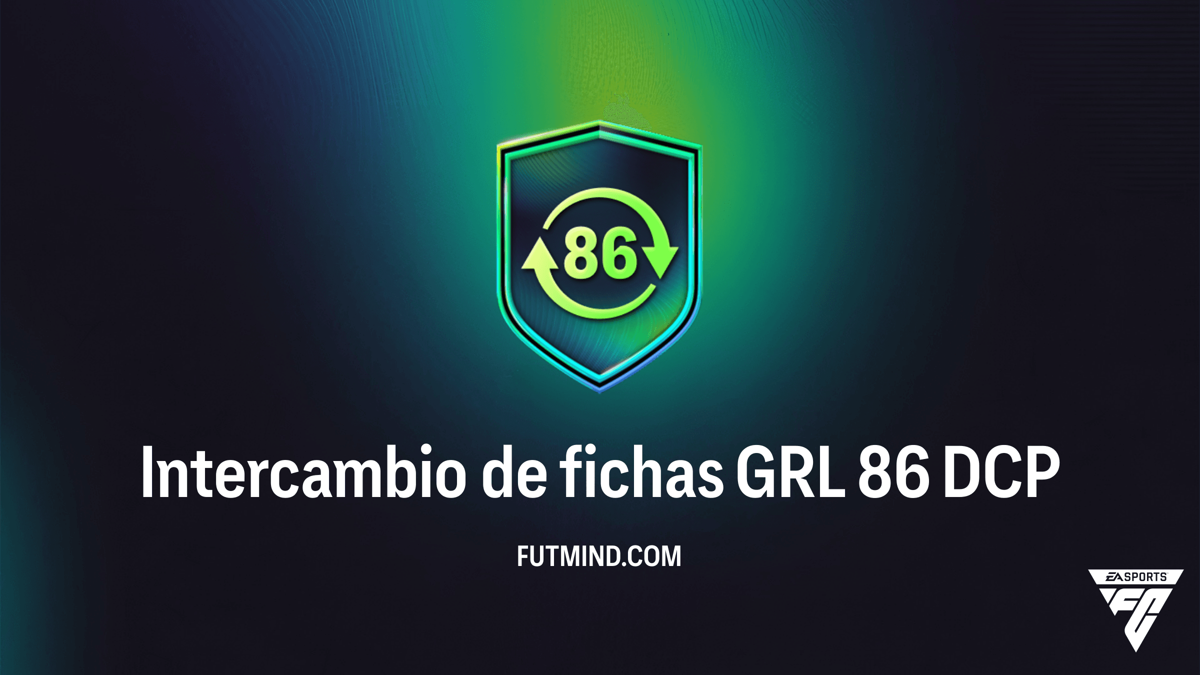 Guía del SBC Intercambio de fichas GRL 86 en FC 26: Consigue 15 entradas de Draft