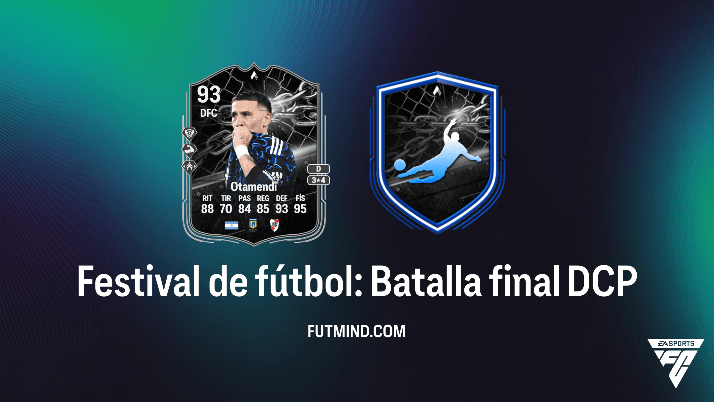 Guía del DCP Festival de fútbol: Batalla final - Consigue a Nicolás Otamendi en FC 26
