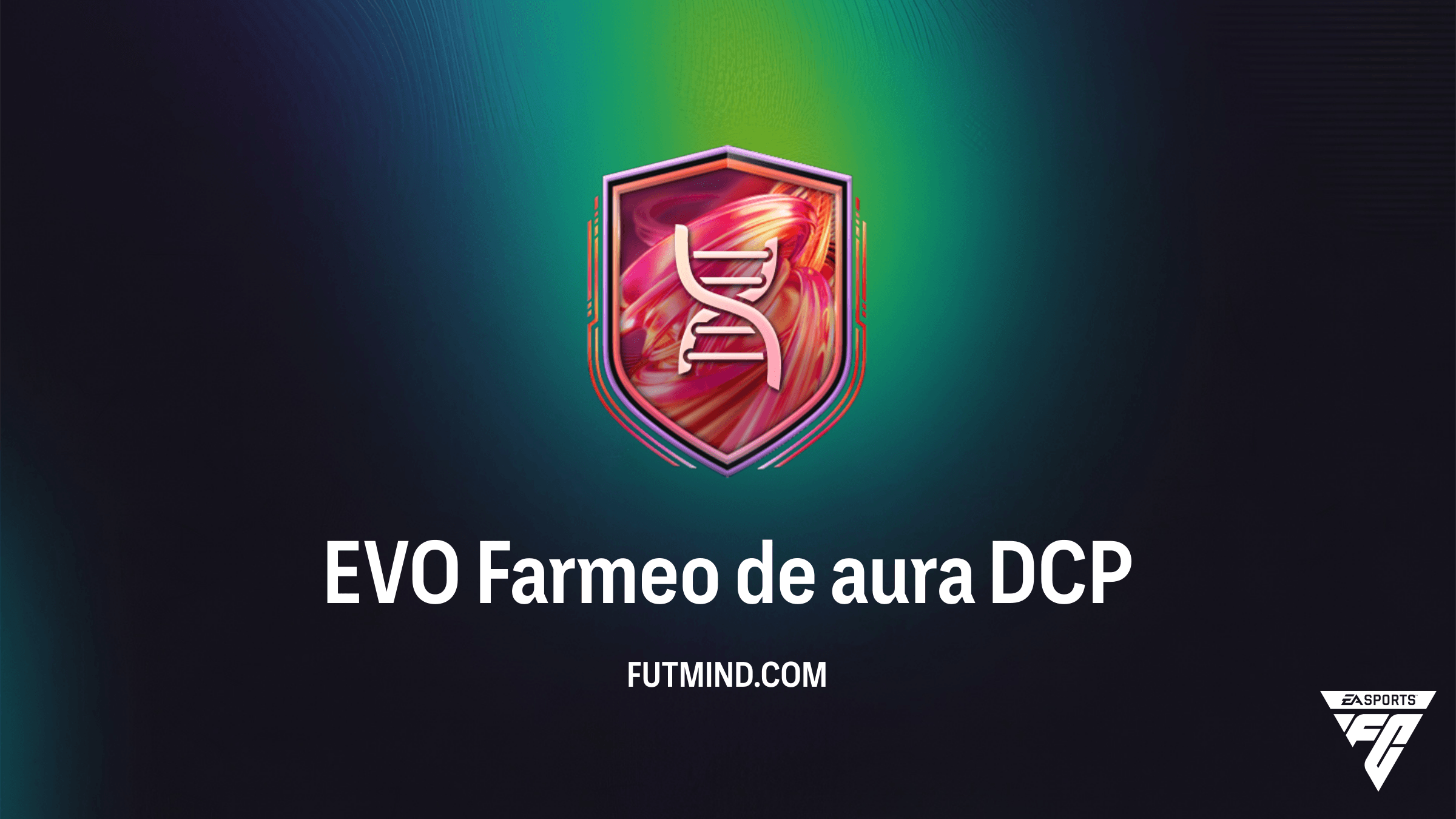 Cómo completar el DCP EVO Farmeo de aura en FC 26: Guía, Requisitos y Solución