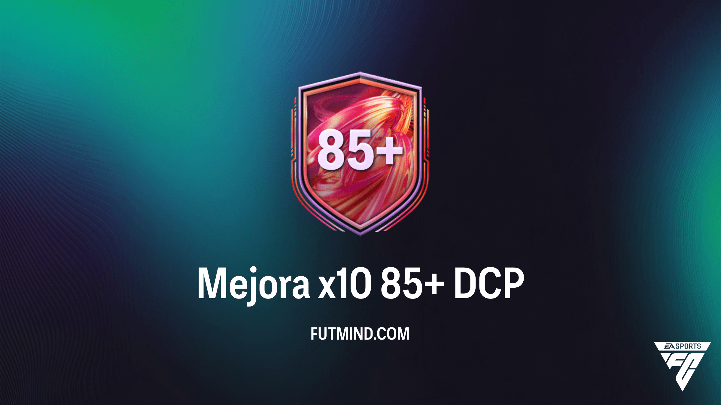 Guía Completa del DCP Mejora x10 85+ en FC 26: Soluciones y Rentabilidad