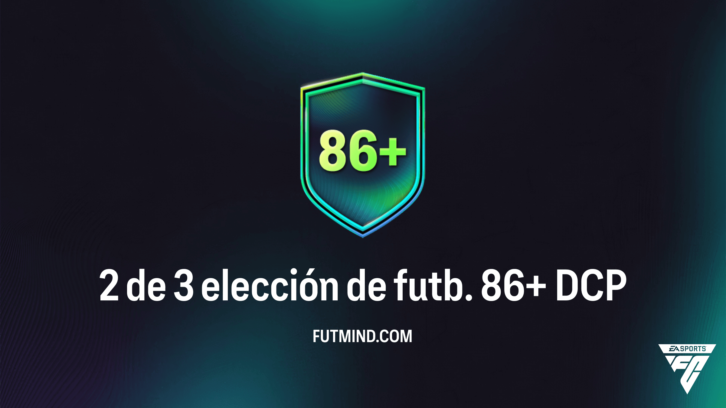 Guía del DCP 2 de 3 elección de futb. 86+ en FC 26: ¿Vale la pena?