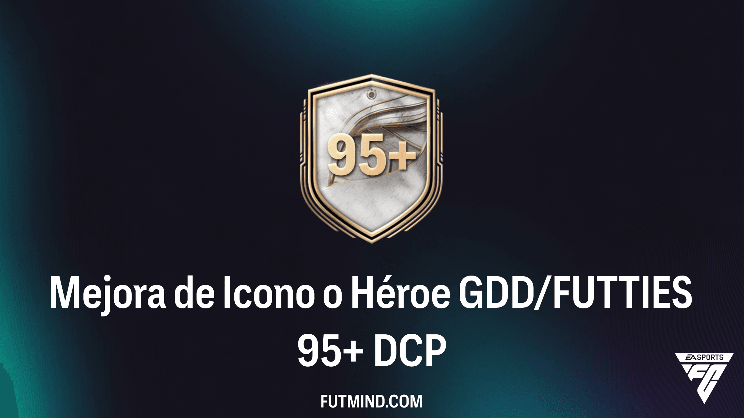 Guía del DCP Mejora de Icono o Héroe GDD/FUTTIES 95+ en FC 26: Recompensas y Soluciones