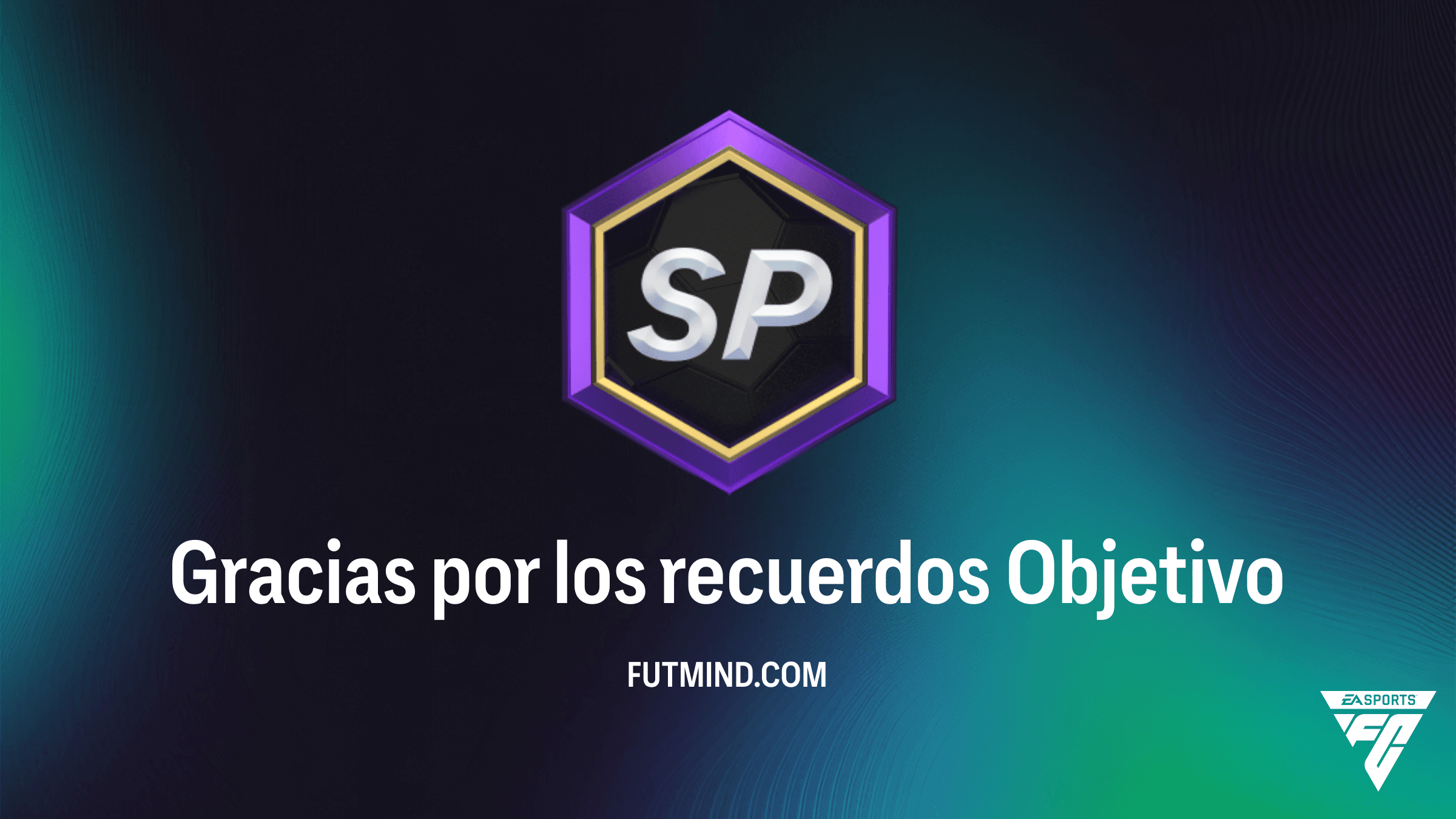 Guía completa: Cómo completar el Objetivo Gracias por los recuerdos en FC 26 Ultimate Team