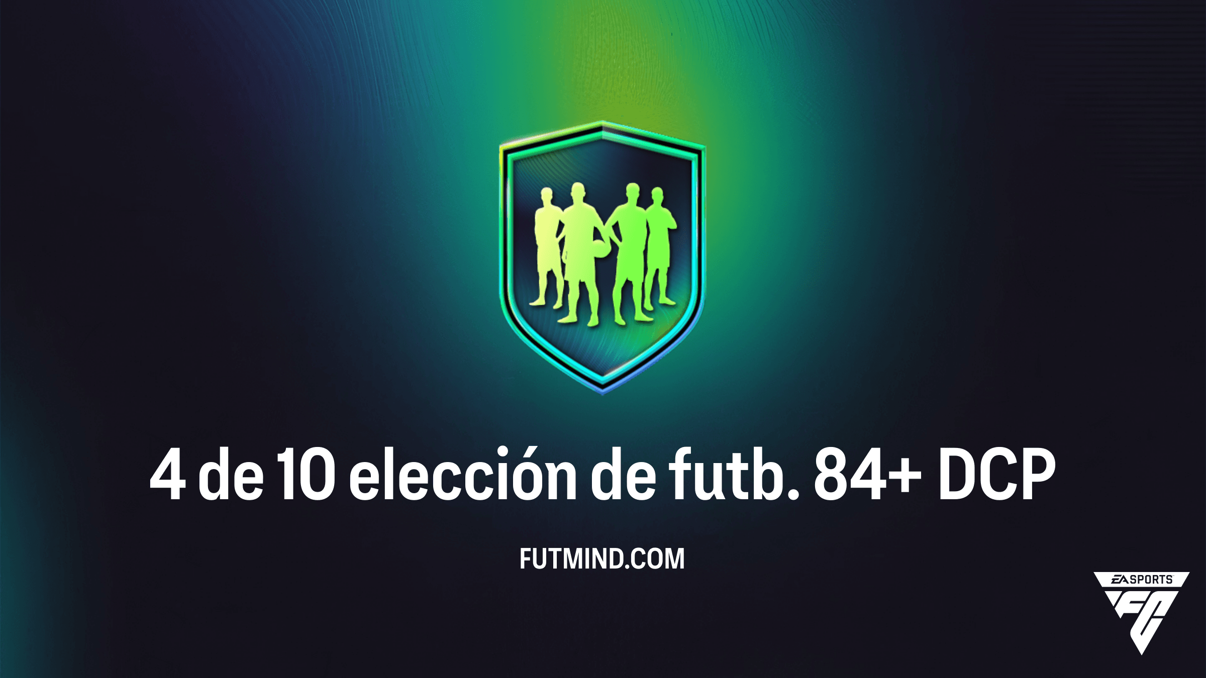 Guía del DCP 4 de 10 elección de futb. 84+: Cómo completar este SBC en FC 26